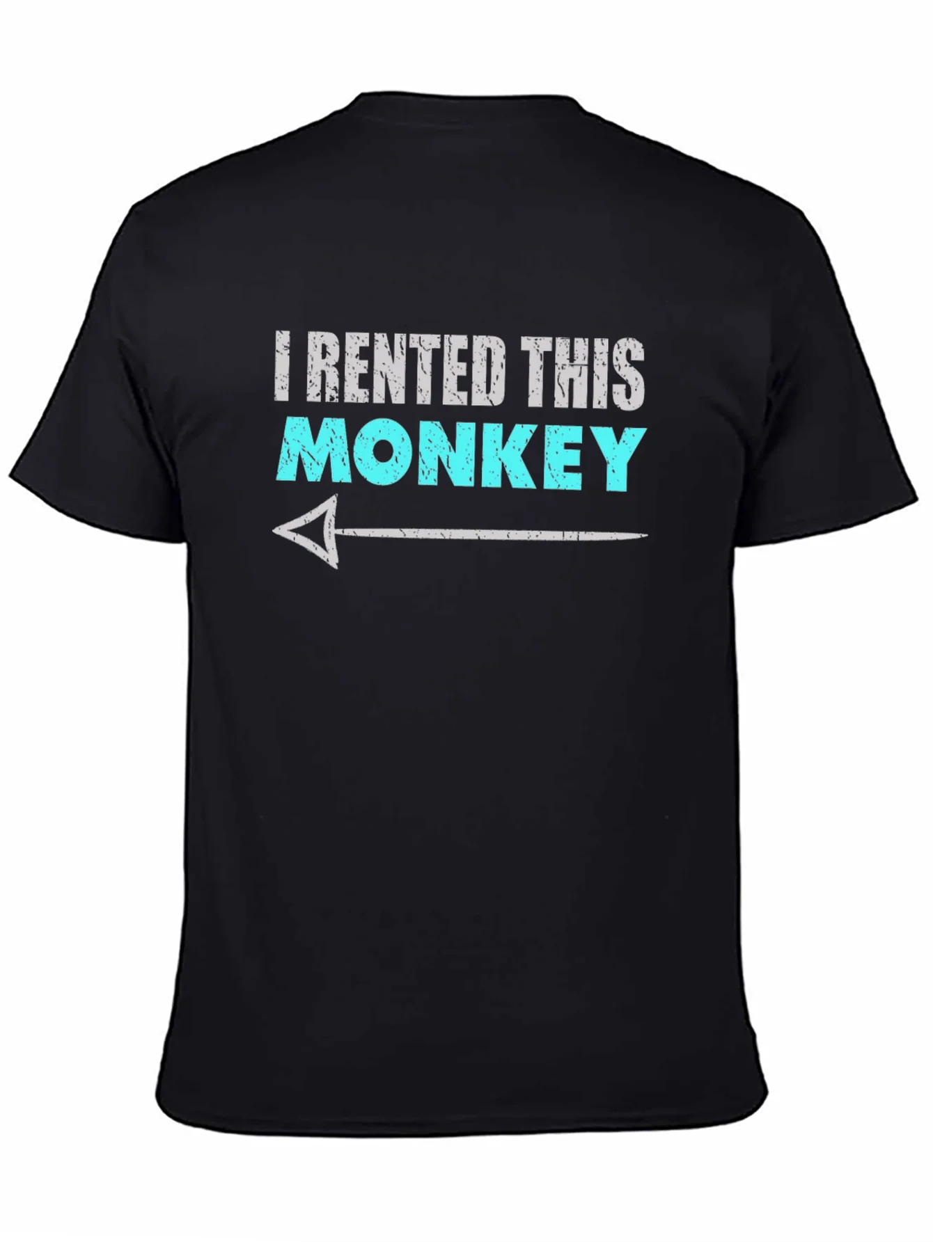 I Rented This Monkey Funny Graphic T-Shirt