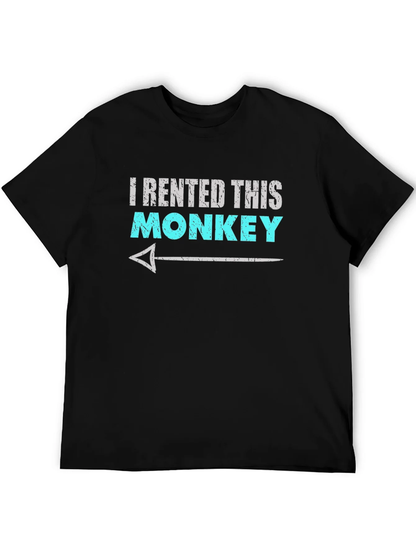 I Rented This Monkey Funny Graphic T-Shirt