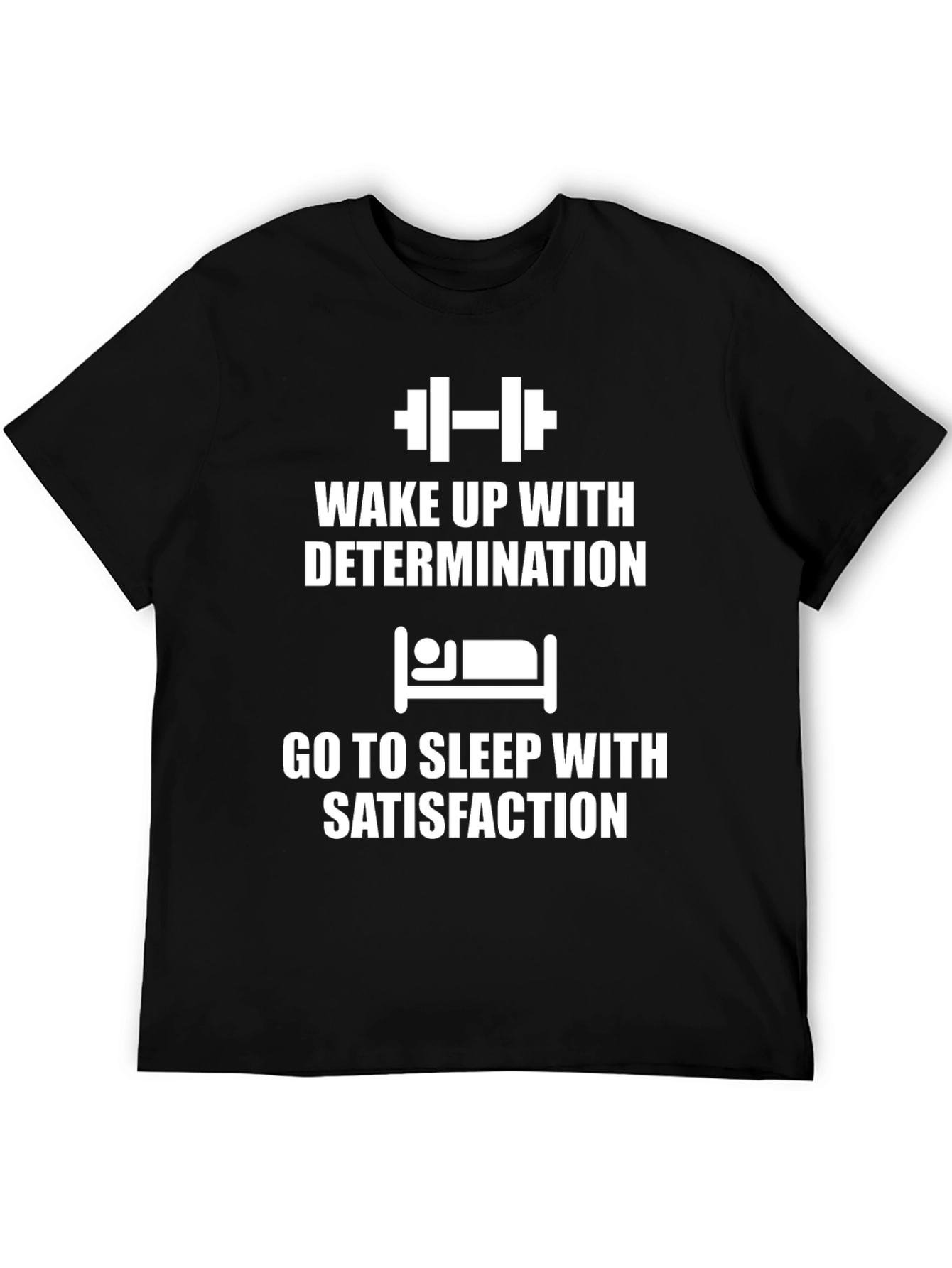 Wake Up Determined T-Shirt