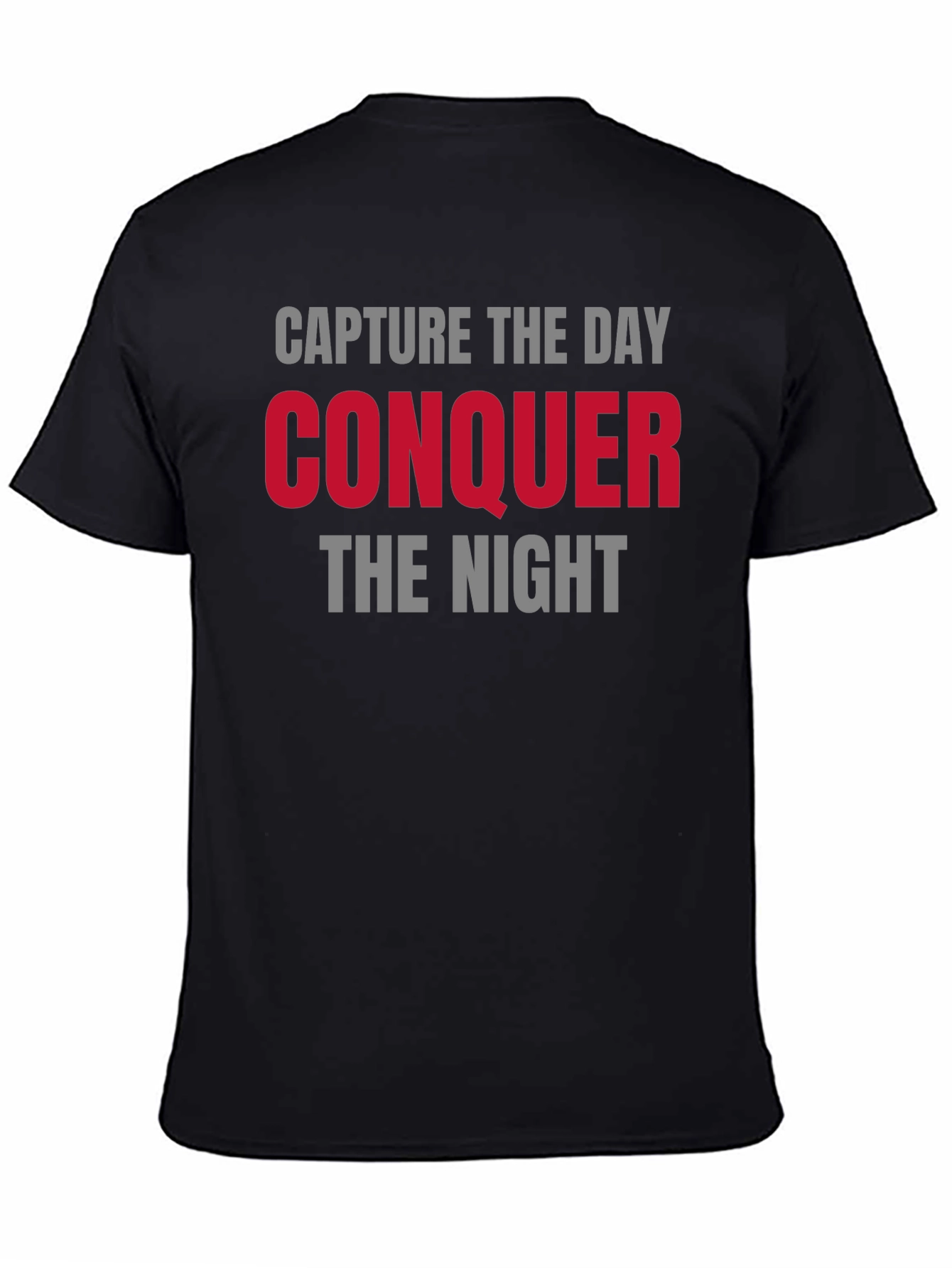Capture the Day Conquer the Night Graphic Tee