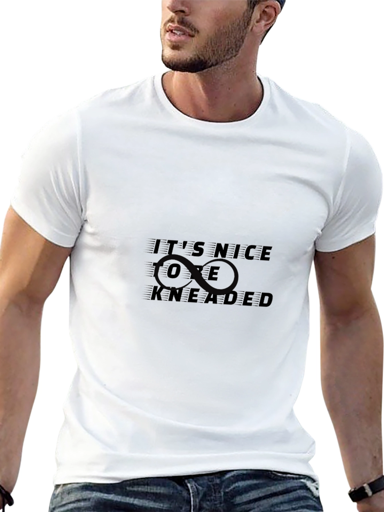 Its Nice to be KNEADED T-Shirt