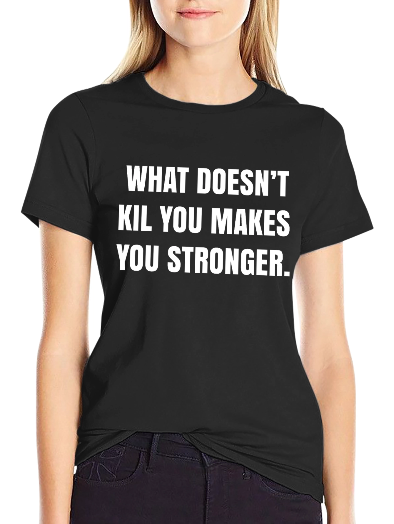 Motivational T-Shirt - What Doesnt Kill You