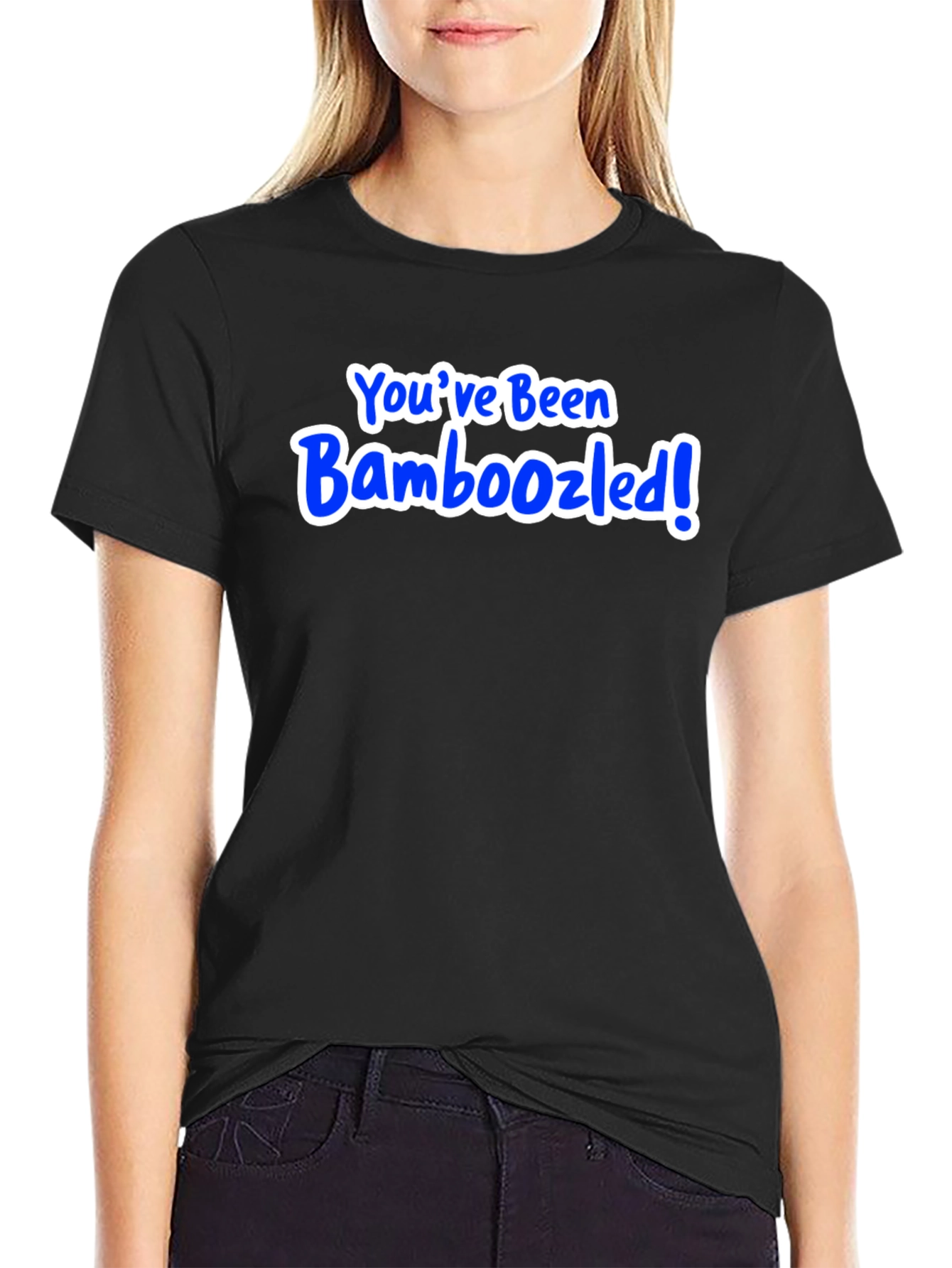 Youve Been Bamboozled! Black T-Shirt
