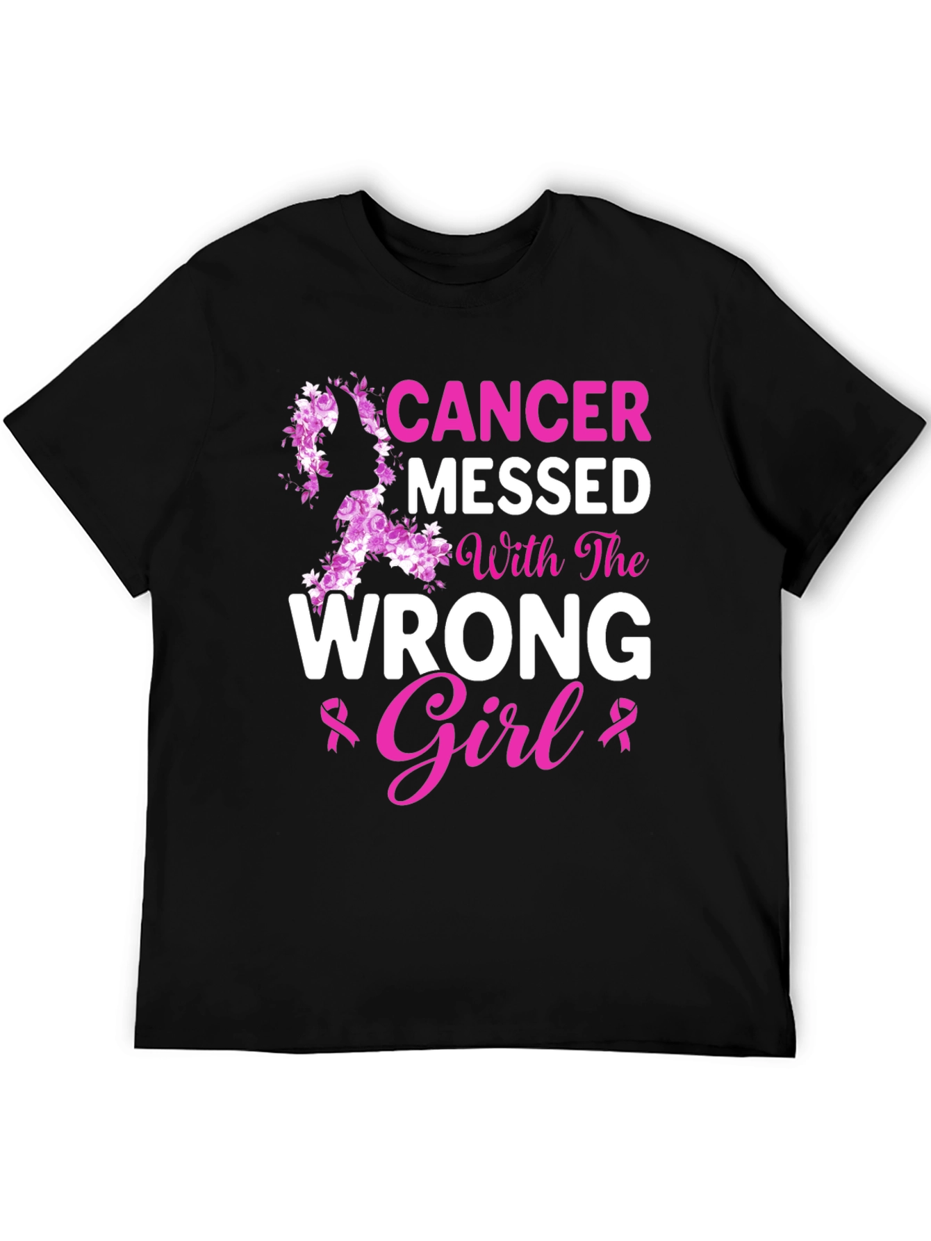Cancer Messed With The Wrong Girl T-Shirt