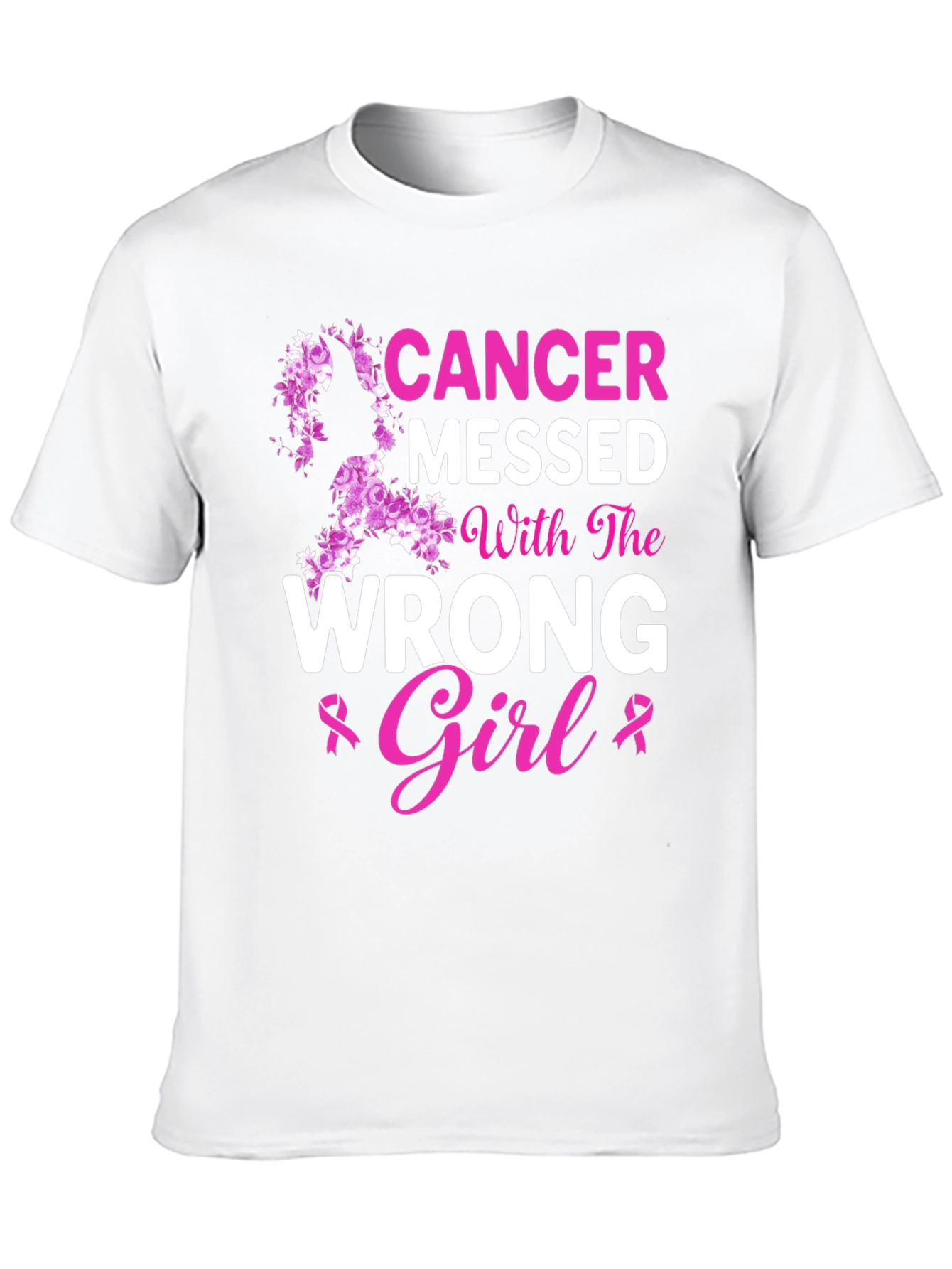 Cancer Messed With The Wrong Girl T-Shirt