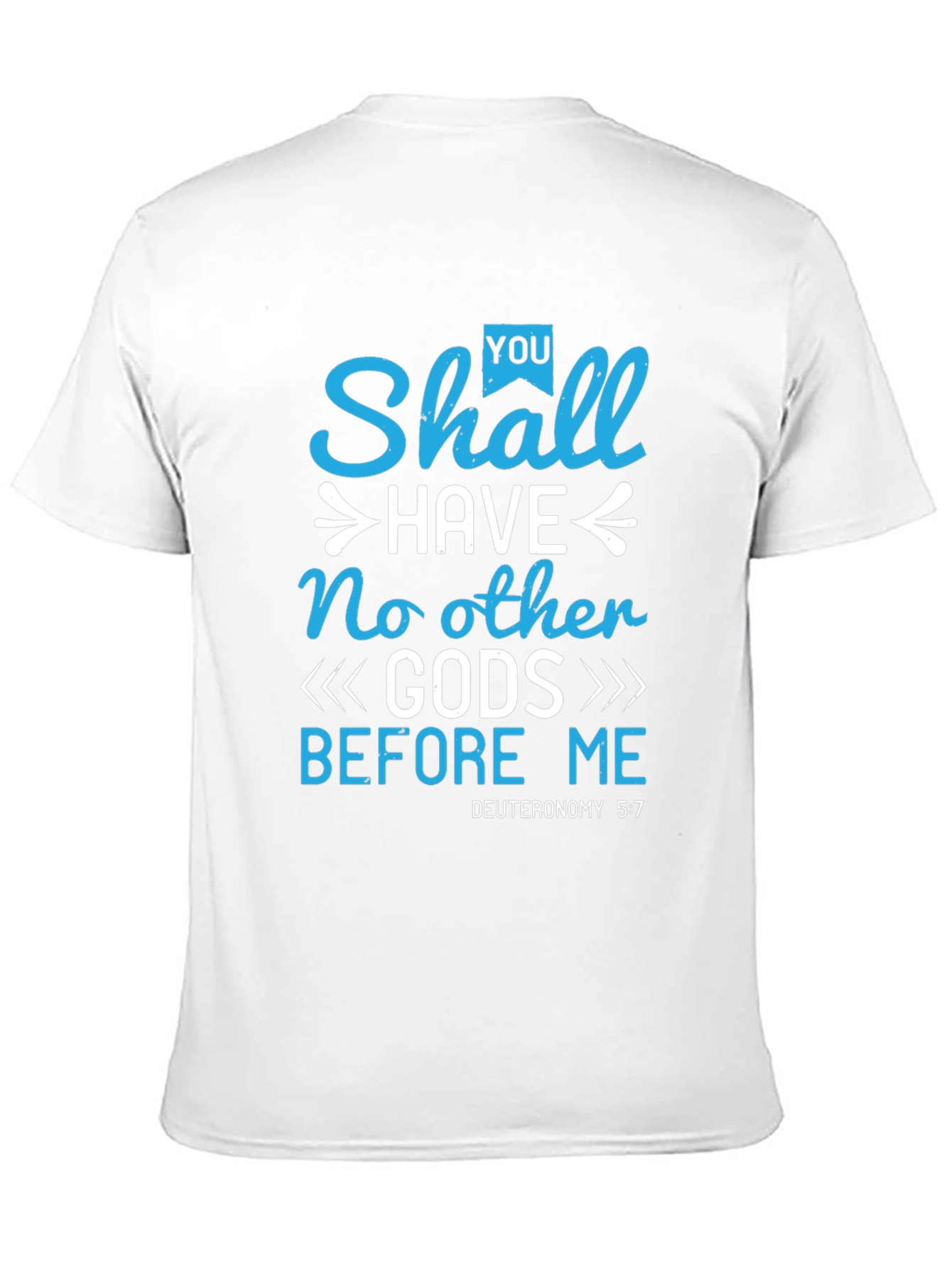 Religious T-Shirt - No Other Gods Before Me
