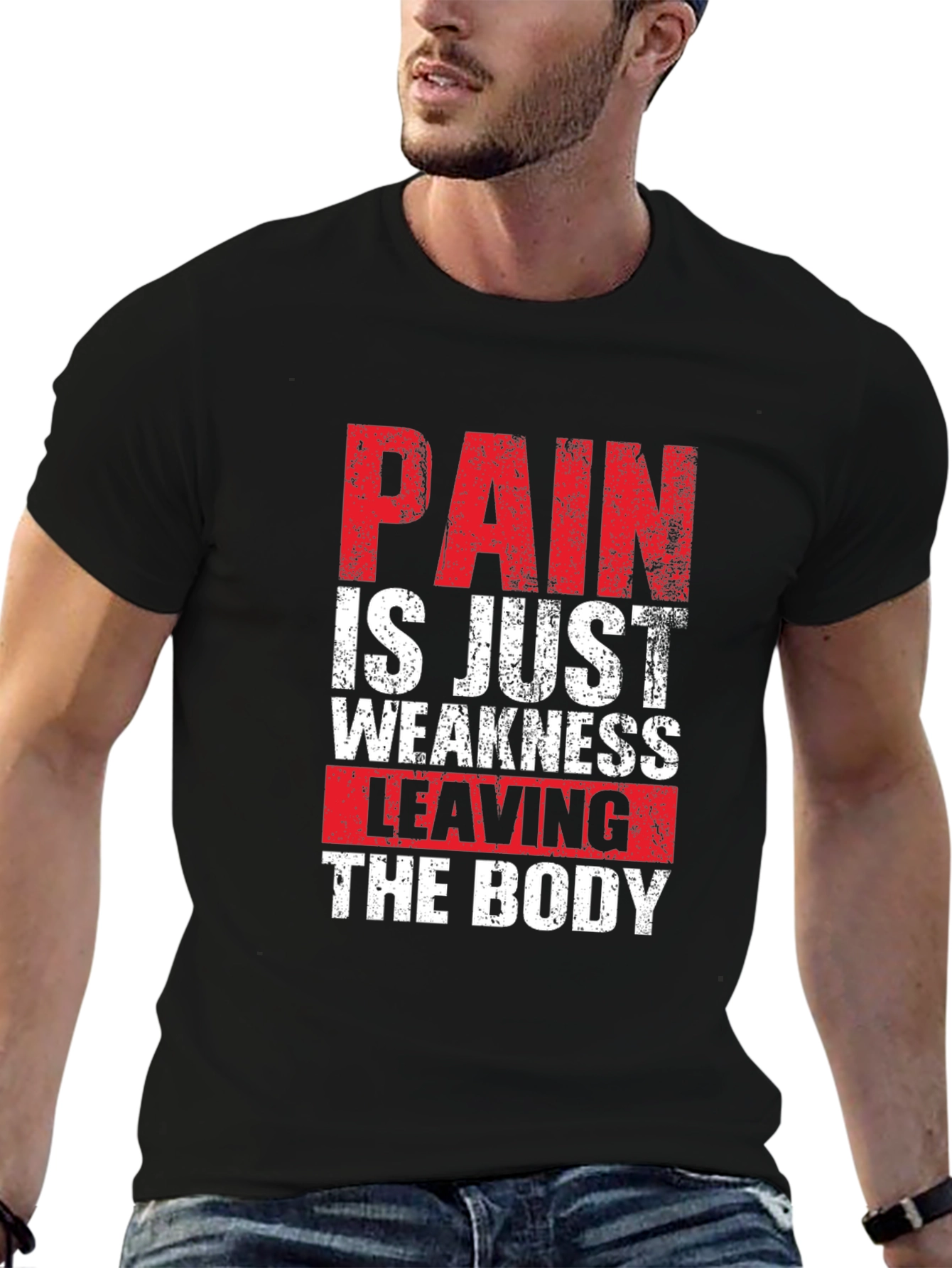 Pain is Just Weakness Leaving the Body Graphic Tee