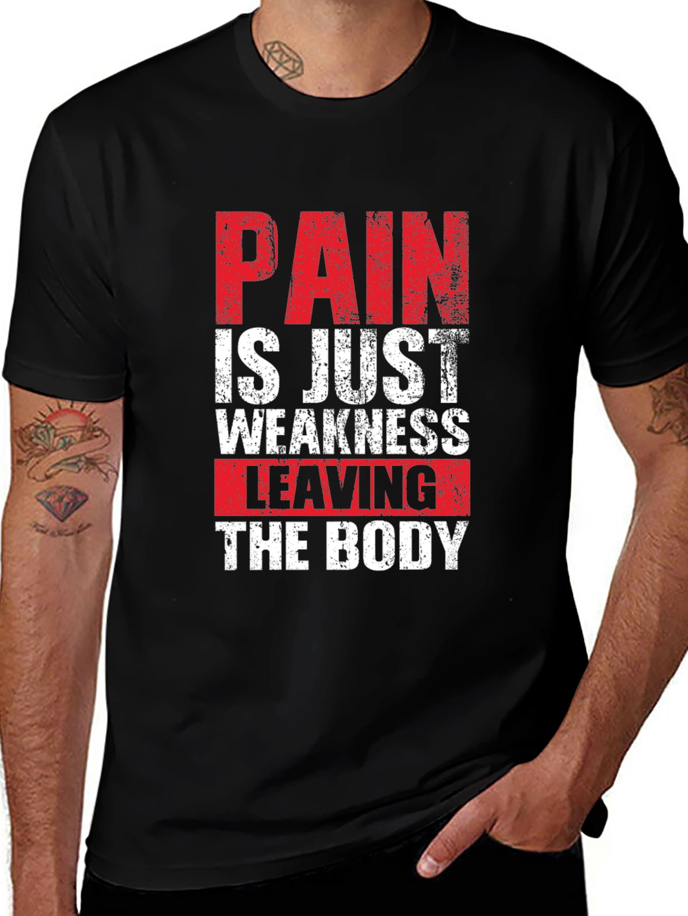 Pain is Just Weakness Leaving the Body Graphic Tee