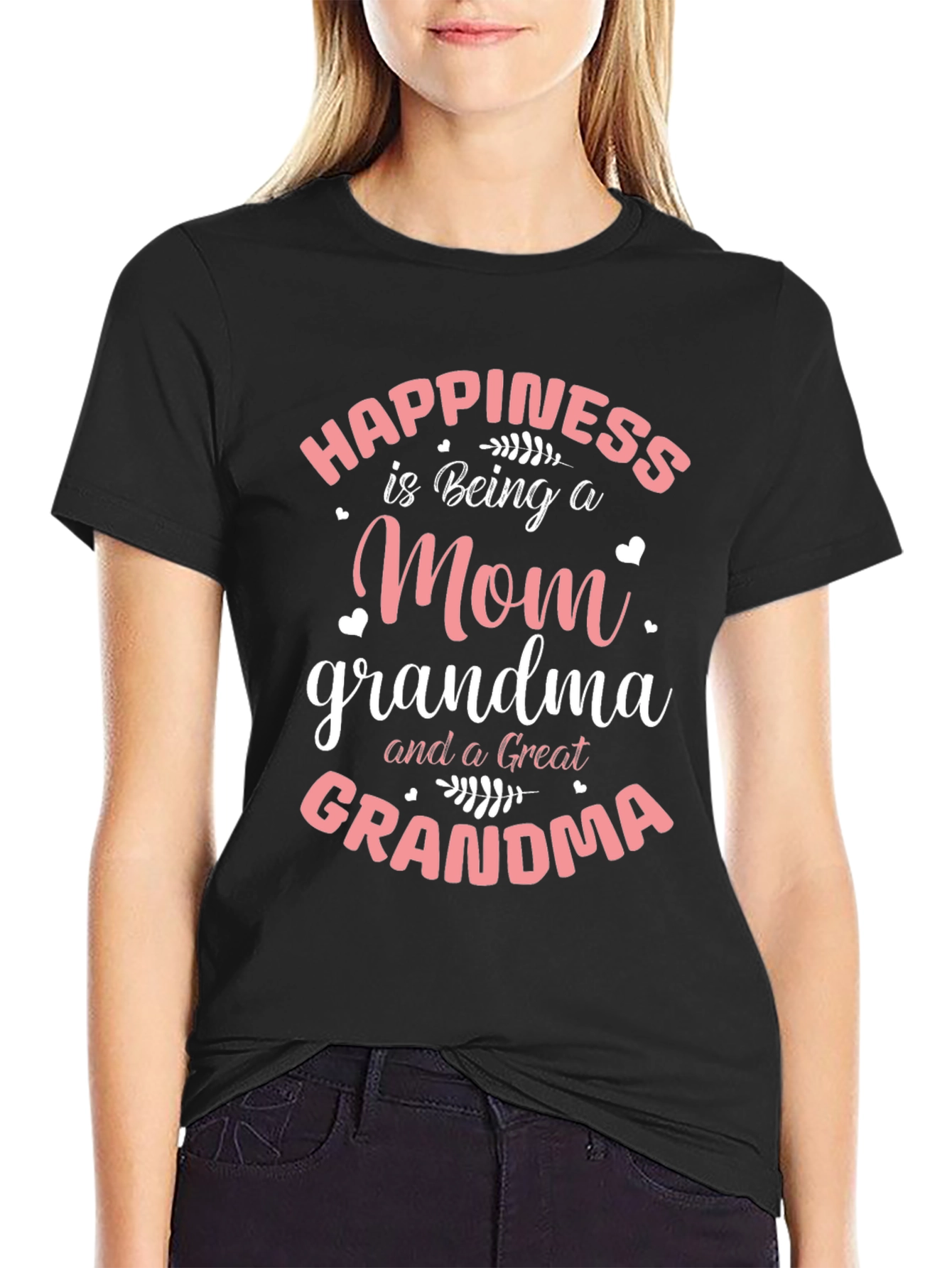 Happiness Is Being A Mom Grandma Great Grandma T-Shirt