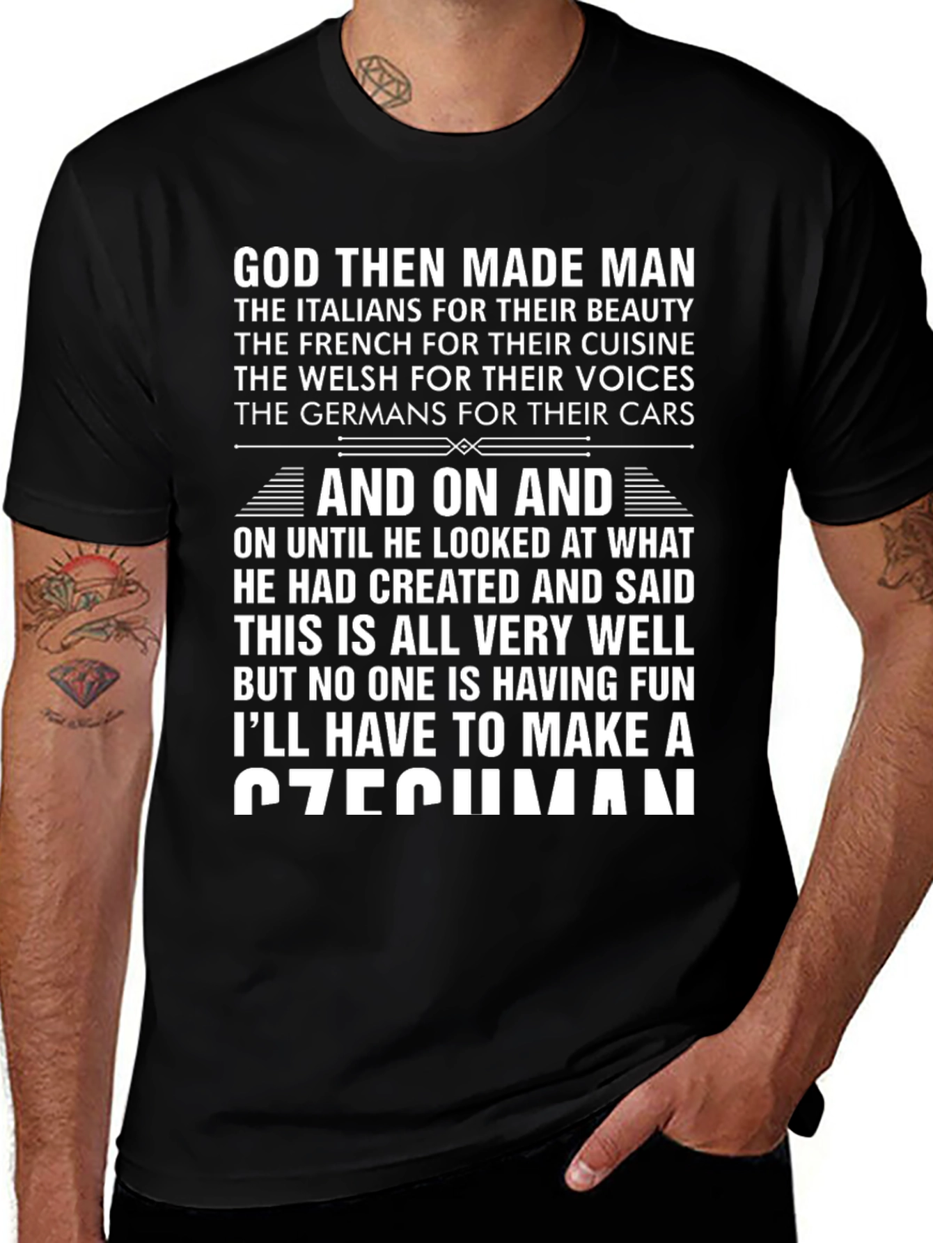 God Then Made Man T-Shirt