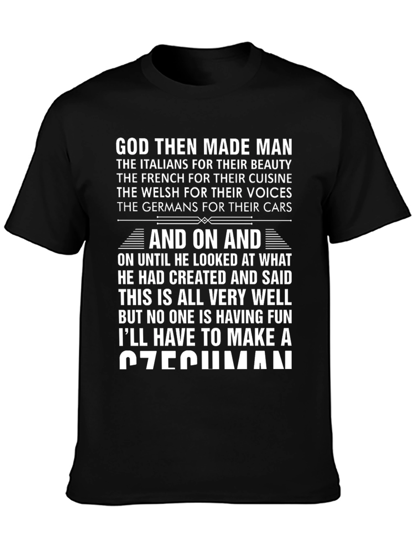 God Then Made Man T-Shirt