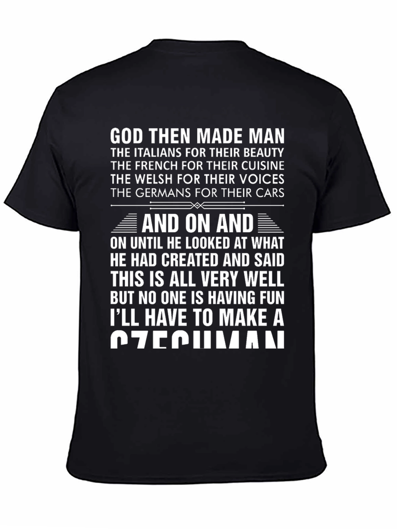 God Then Made Man T-Shirt