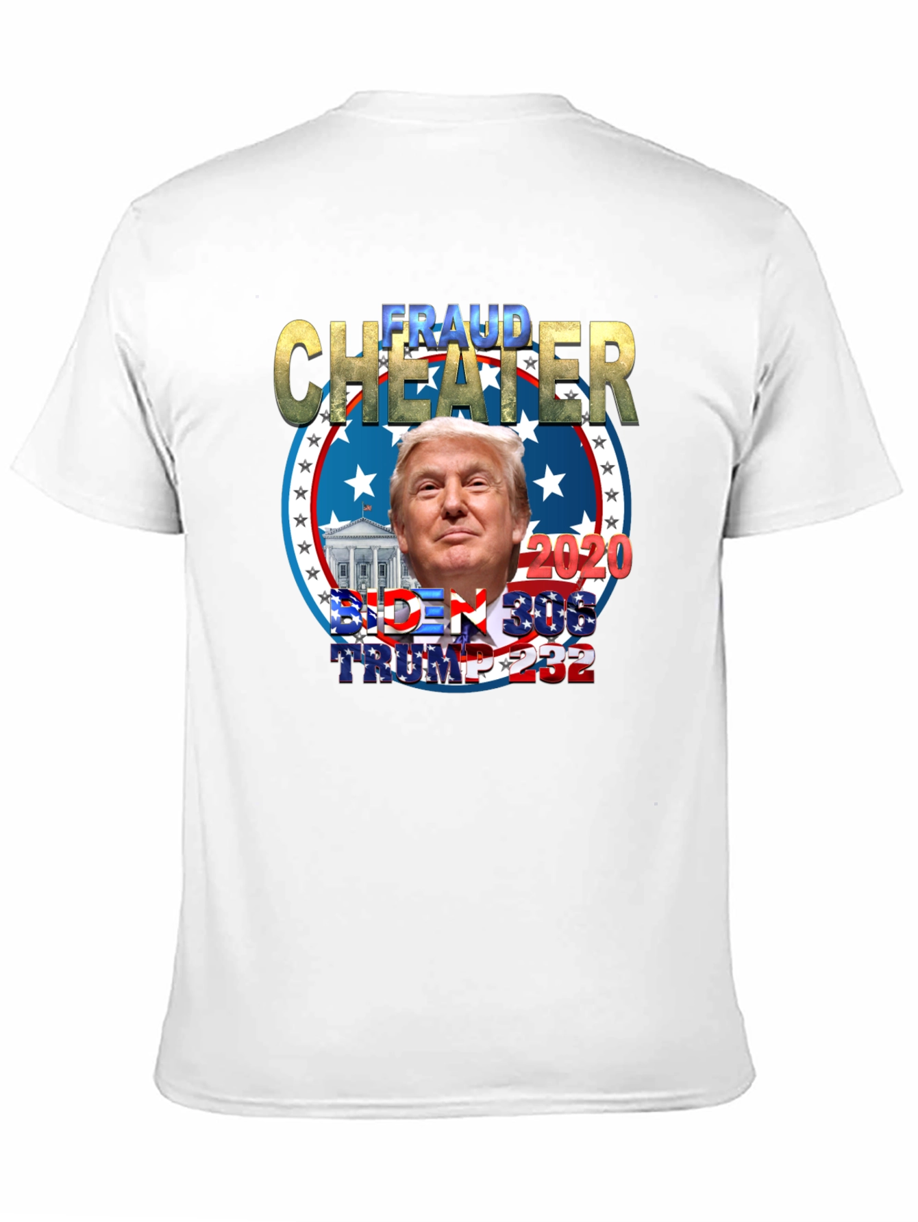 Fraud Cheater Trump Political T-Shirt