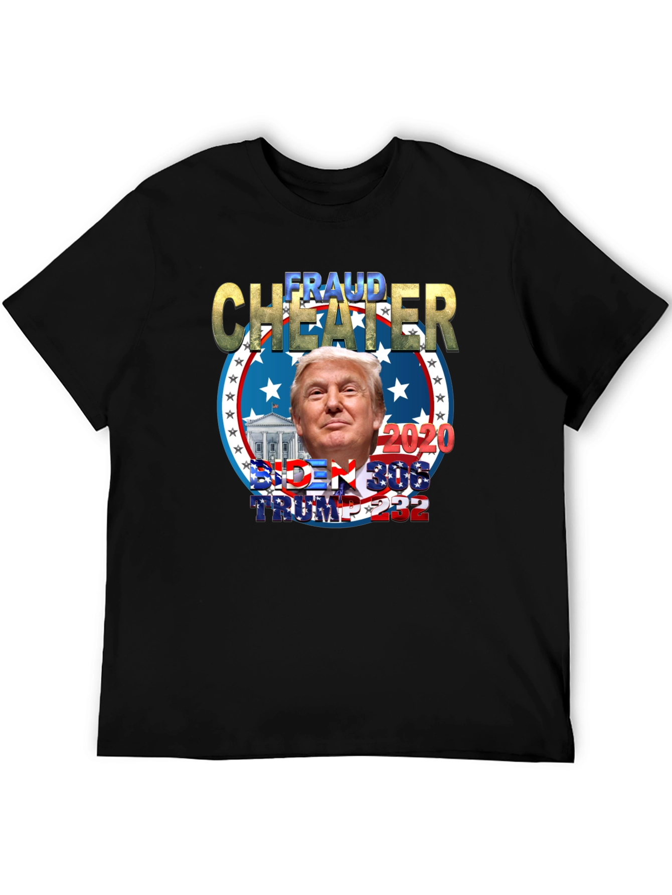 Fraud Cheater Trump Political T-Shirt