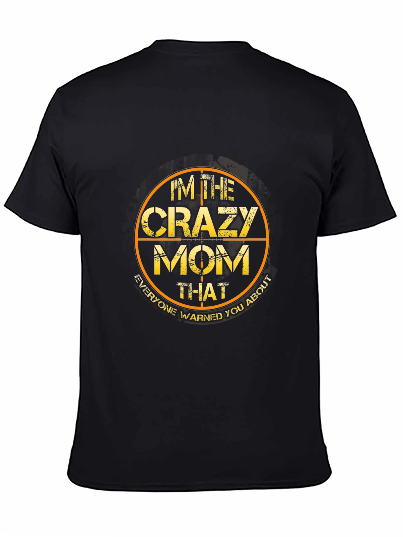 Im The Crazy Mom Graphic Tee - Black