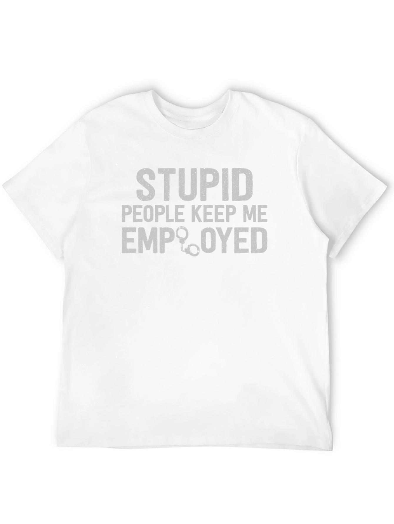 Funny Stupid People Graphic Tee
