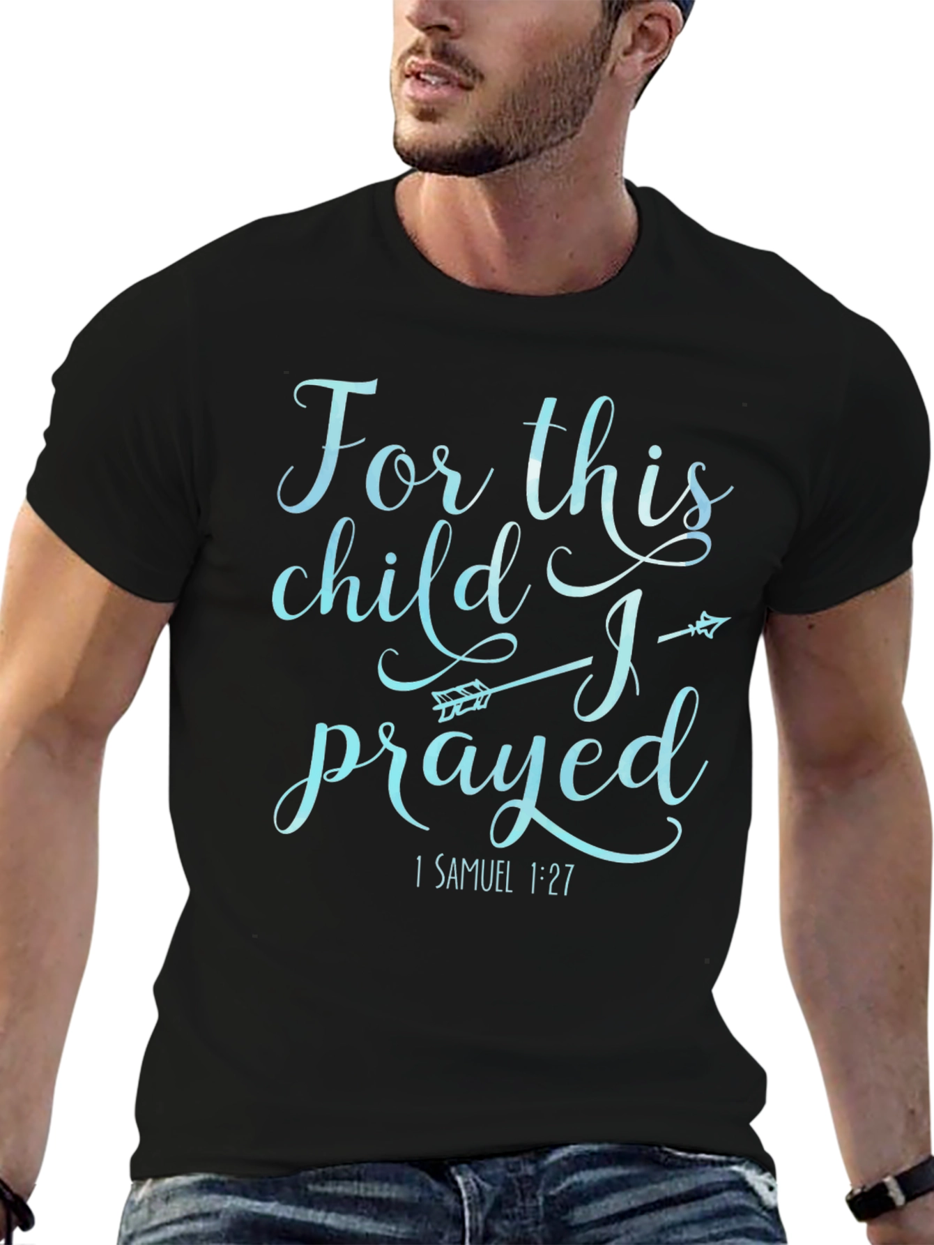 For This Child I Prayed T-Shirt
