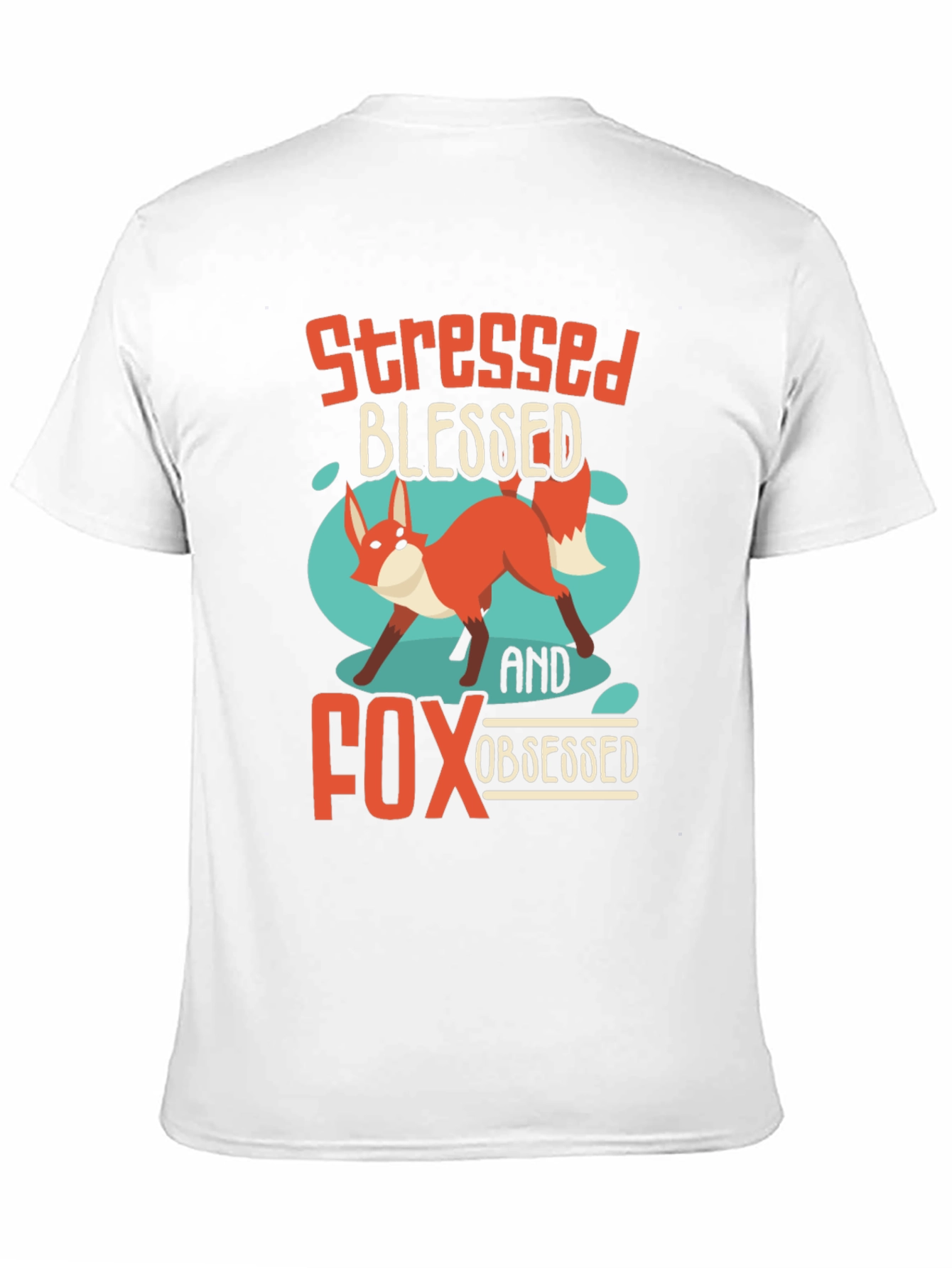 Stressed Blessed Fox Obsessed T-Shirt