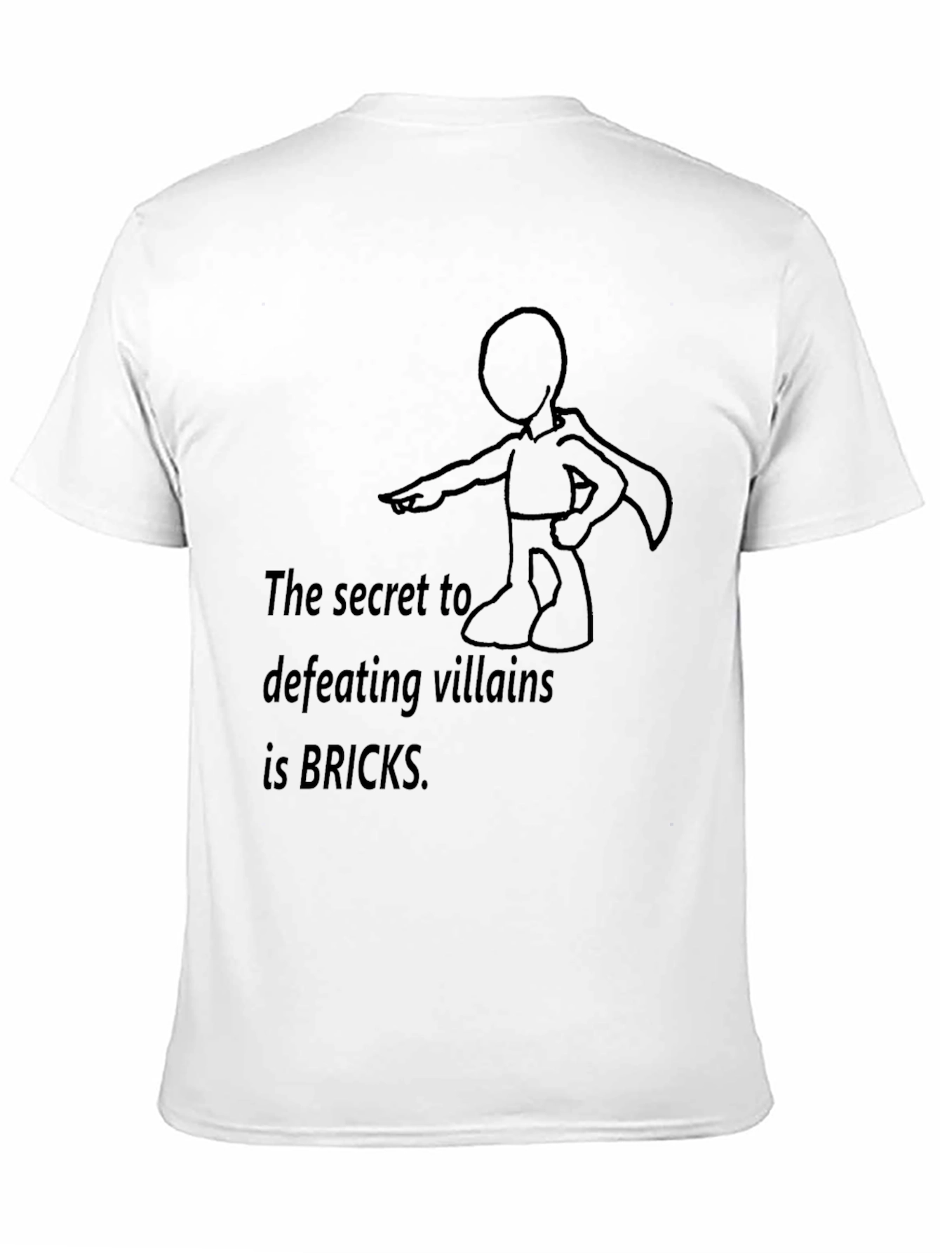 Secret to Defeating Villains Bricks T-Shirt