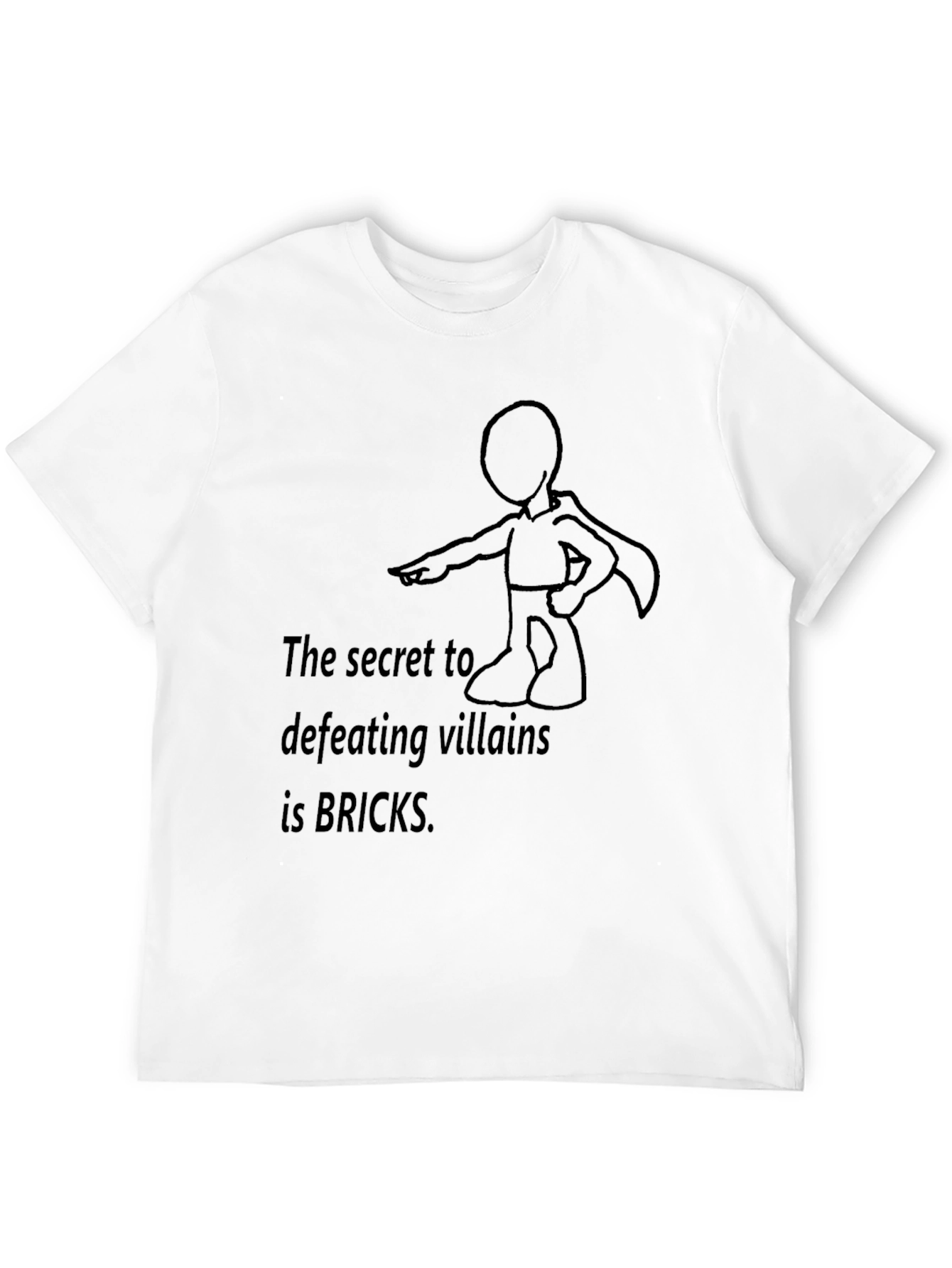 Secret to Defeating Villains Bricks T-Shirt