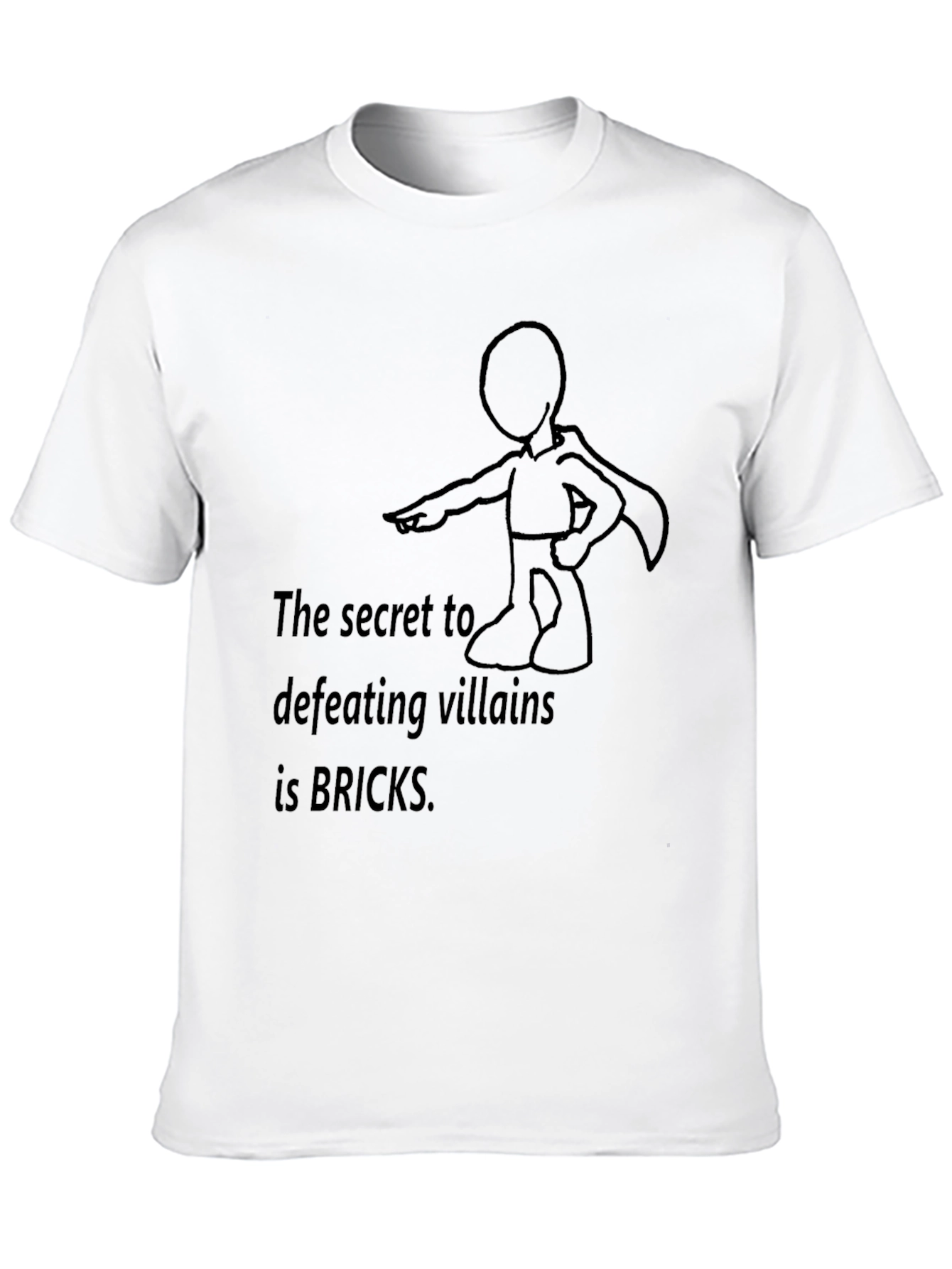 Secret to Defeating Villains Bricks T-Shirt