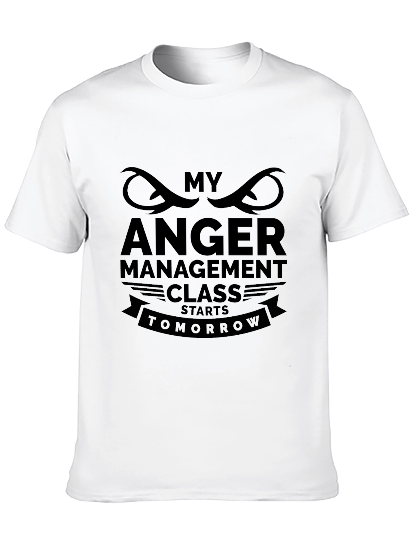Humorous Anger Management T-Shirt - Starts Tomorrow