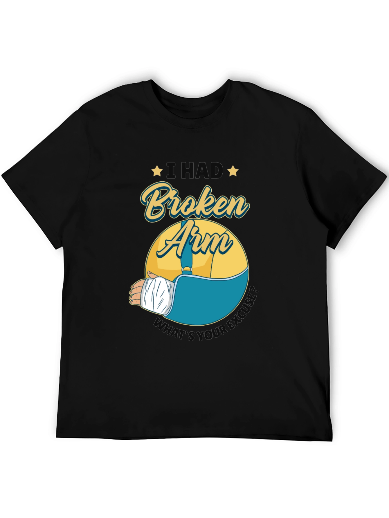 I Had A Broken Arm T-Shirt