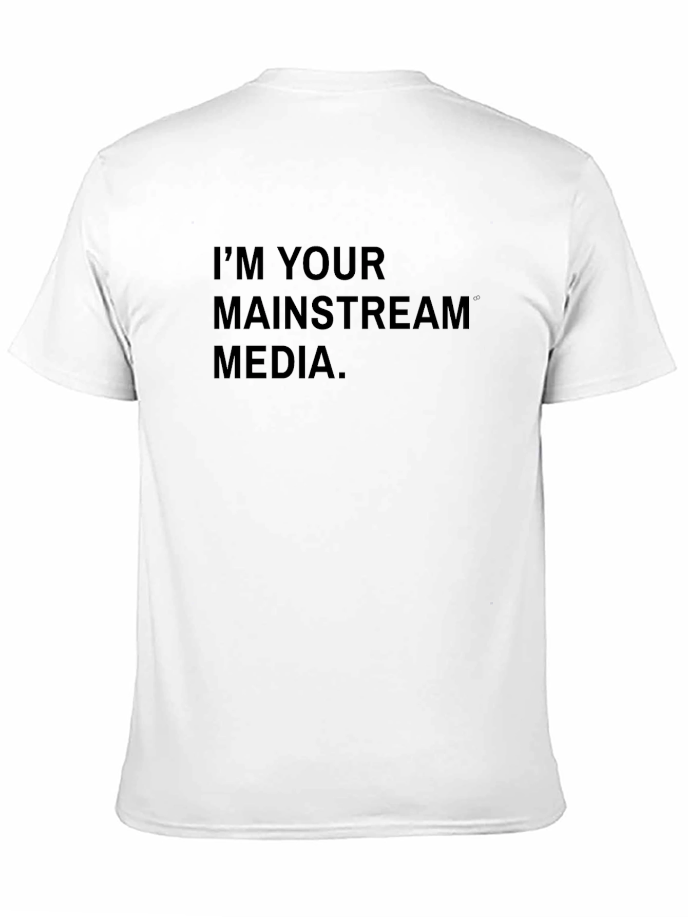 Im Your Mainstream Media Black T-Shirt