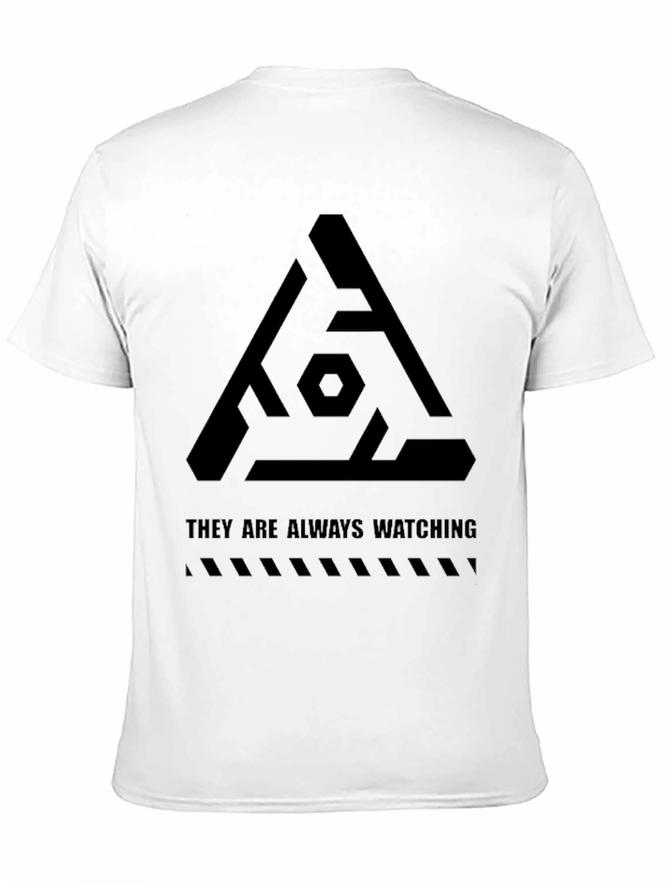 They Are Always Watching Graphic Tee