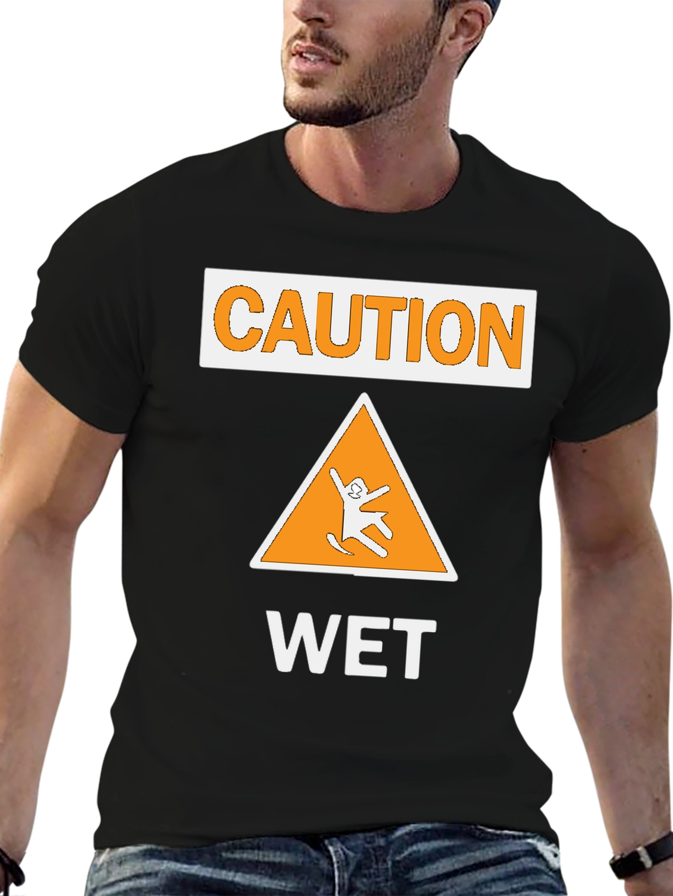 Caution Wet Sign T-Shirt - Funny Graphic Tee