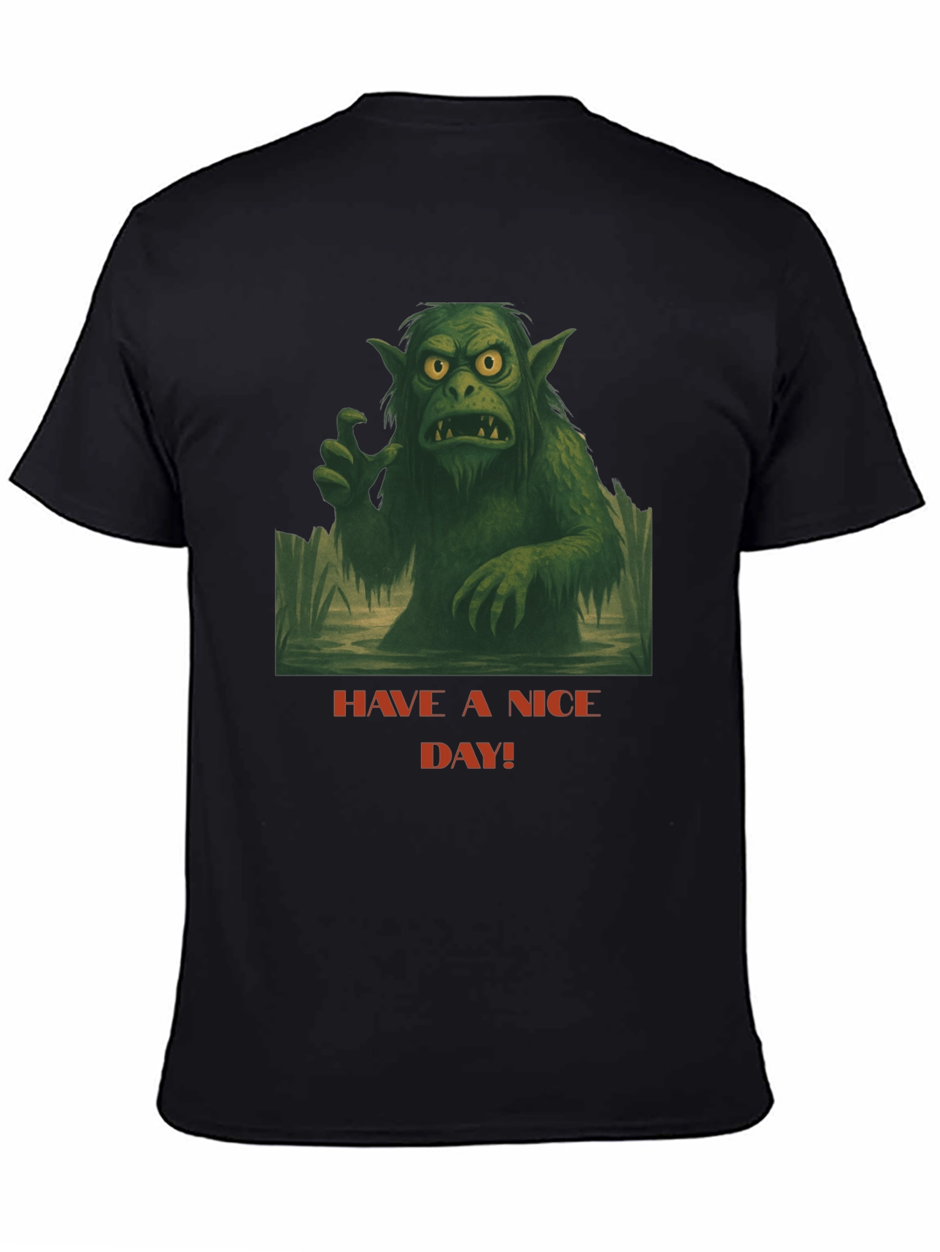 Swamp Monster Tee - Have A Nice Day!