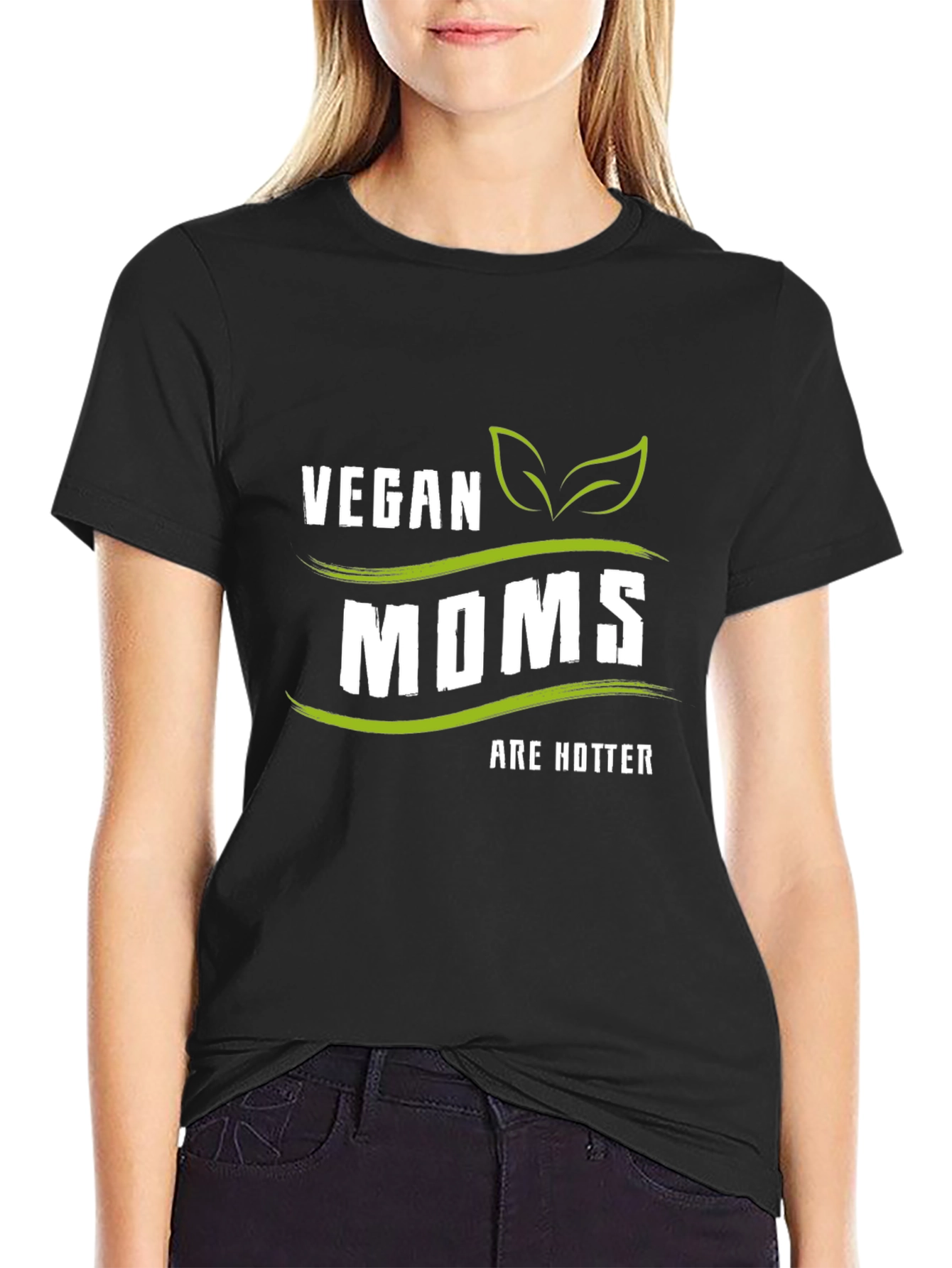Vegan Moms are Hotter T-Shirt - Black