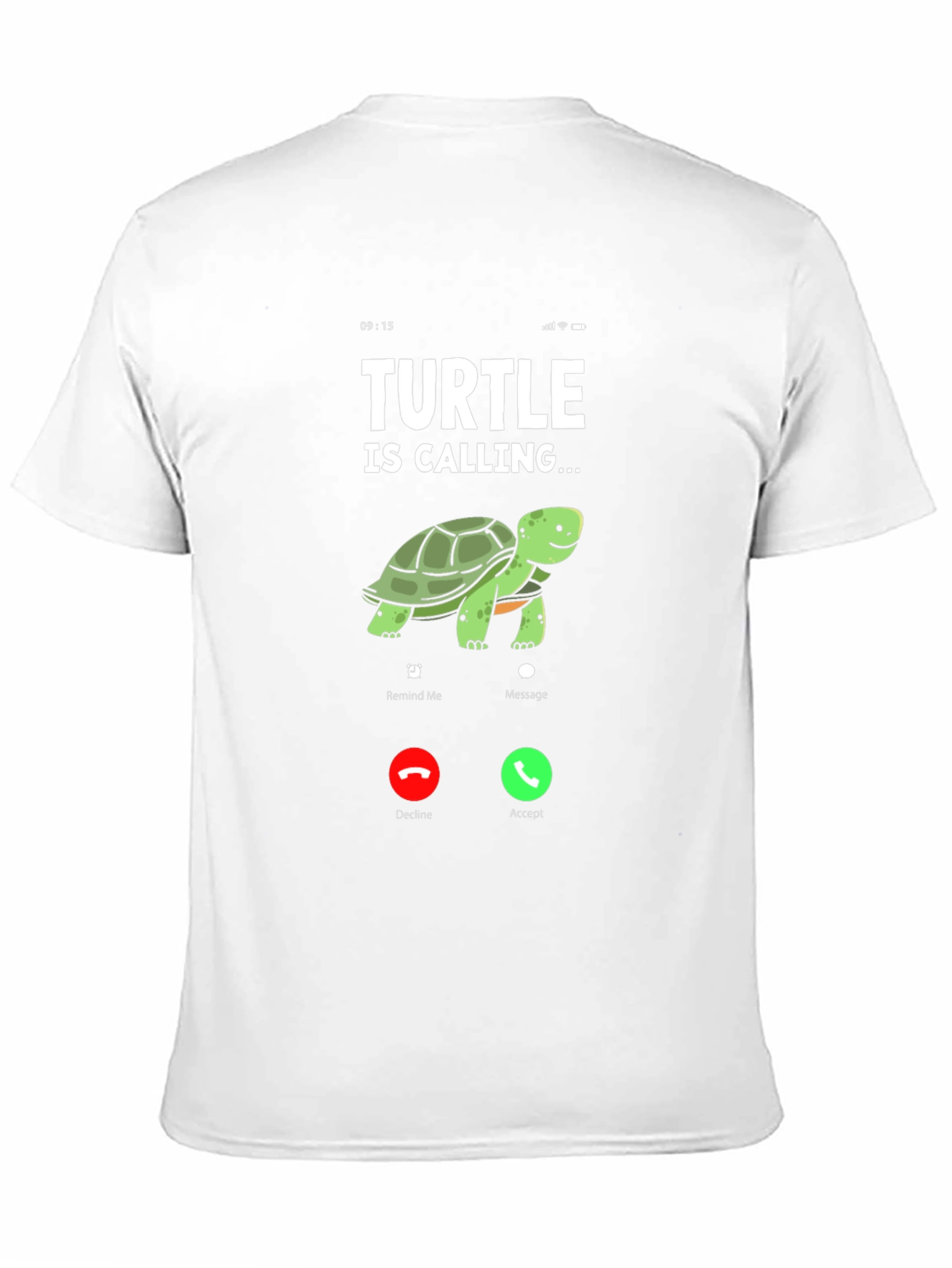 Turtle Is Calling T-Shirt - Funny Animal Lover Tee
