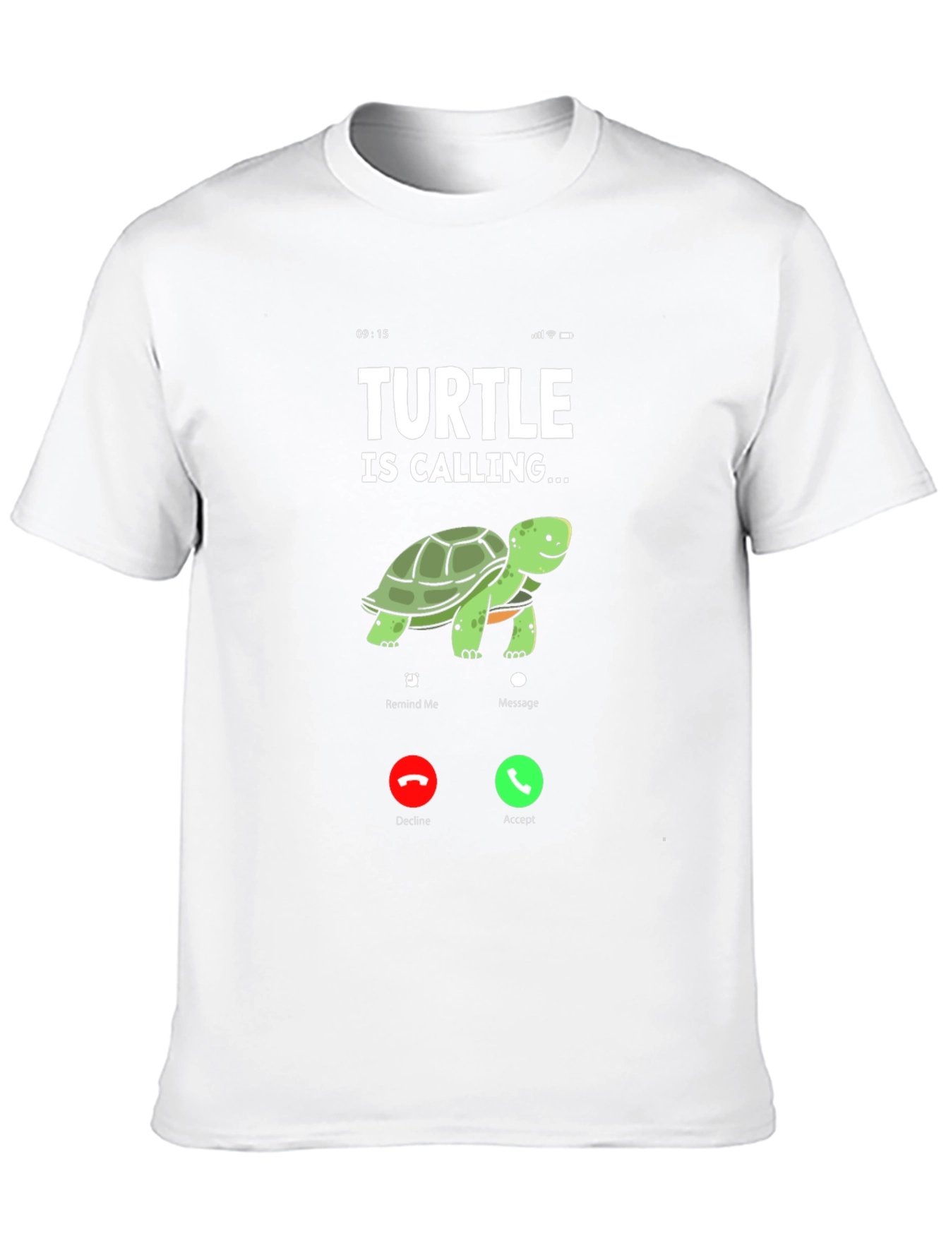 Turtle Is Calling T-Shirt - Funny Animal Lover Tee