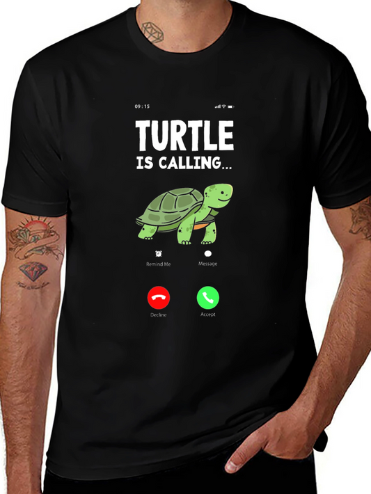 Turtle Is Calling T-Shirt - Funny Animal Lover Tee