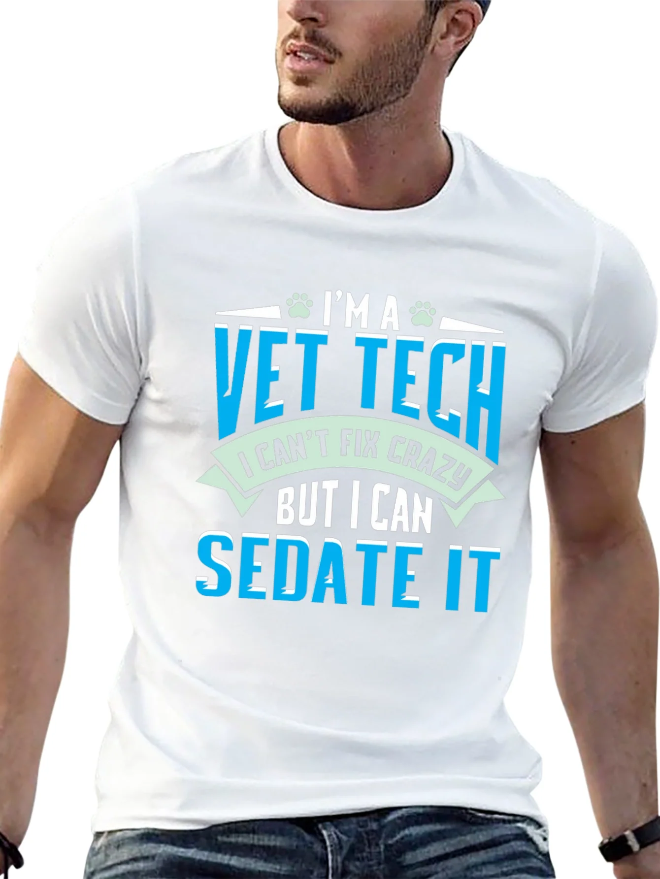 Vet Tech T-Shirt - I Cant Fix Crazy