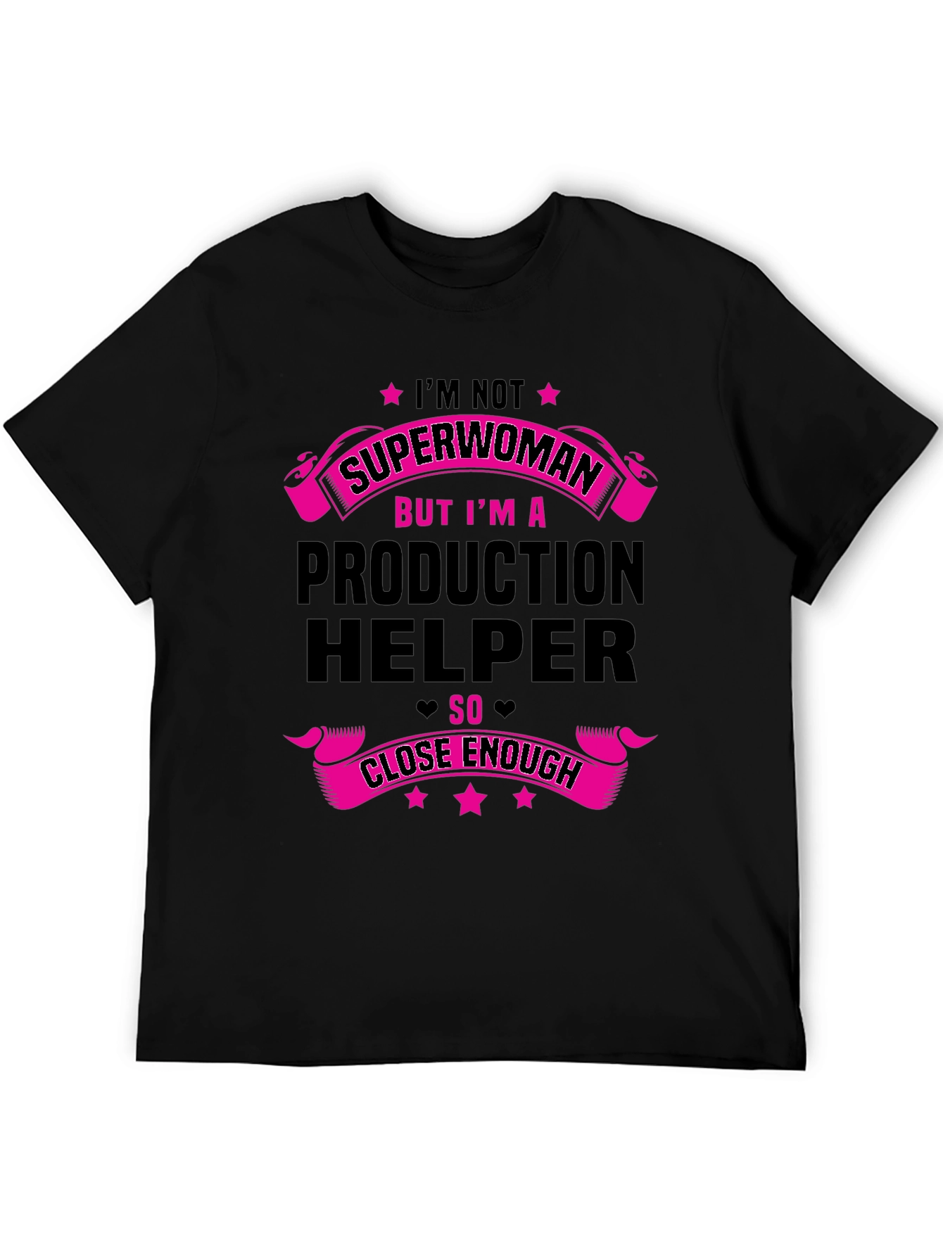 Production Helper T-Shirt - Superwoman Alternative
