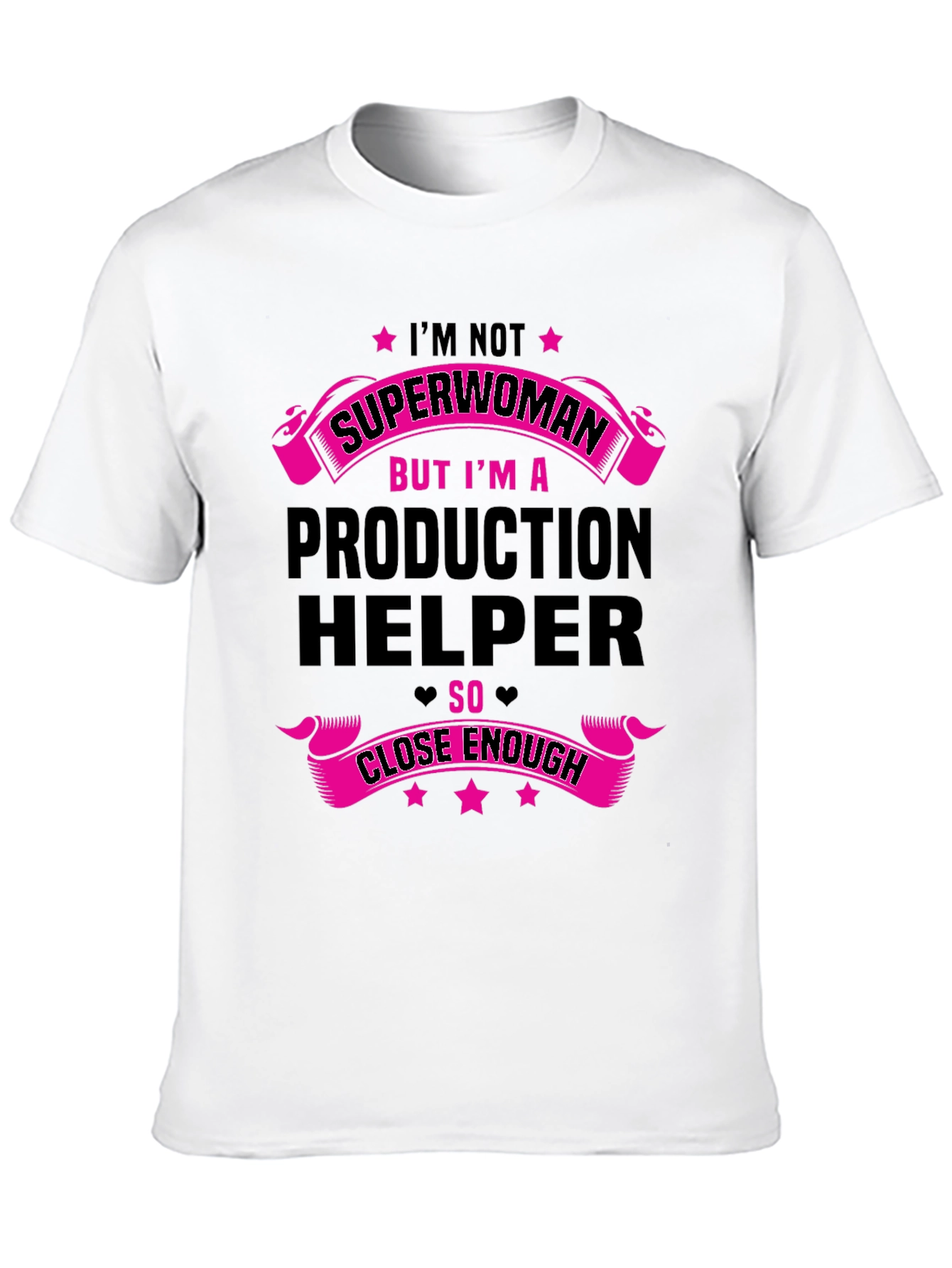 Production Helper T-Shirt - Superwoman Alternative