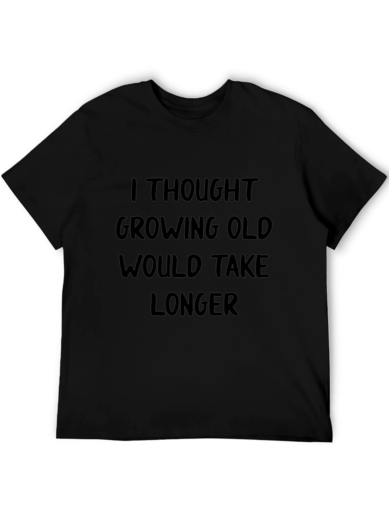 Funny Growing Old Black Graphic T-Shirt