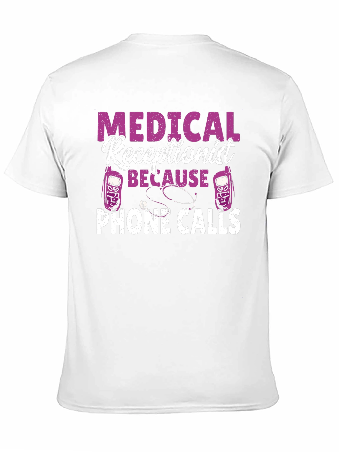 Medical Receptionist Phone Calls T-Shirt