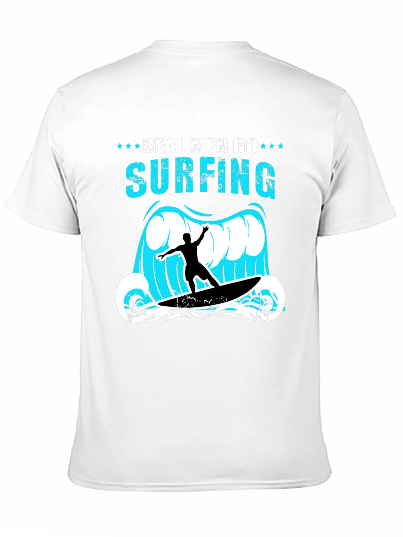 Real Men Go Surfing Graphic T-Shirt