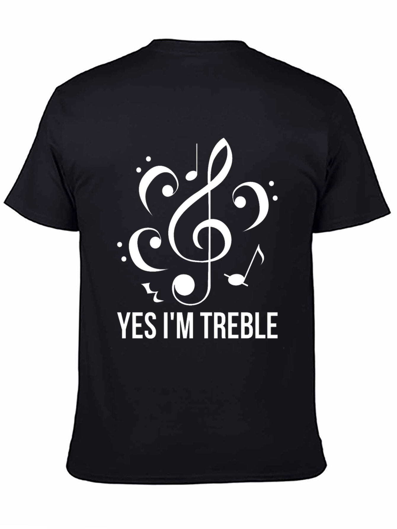 Yes Im Treble - Funny Music T-Shirt