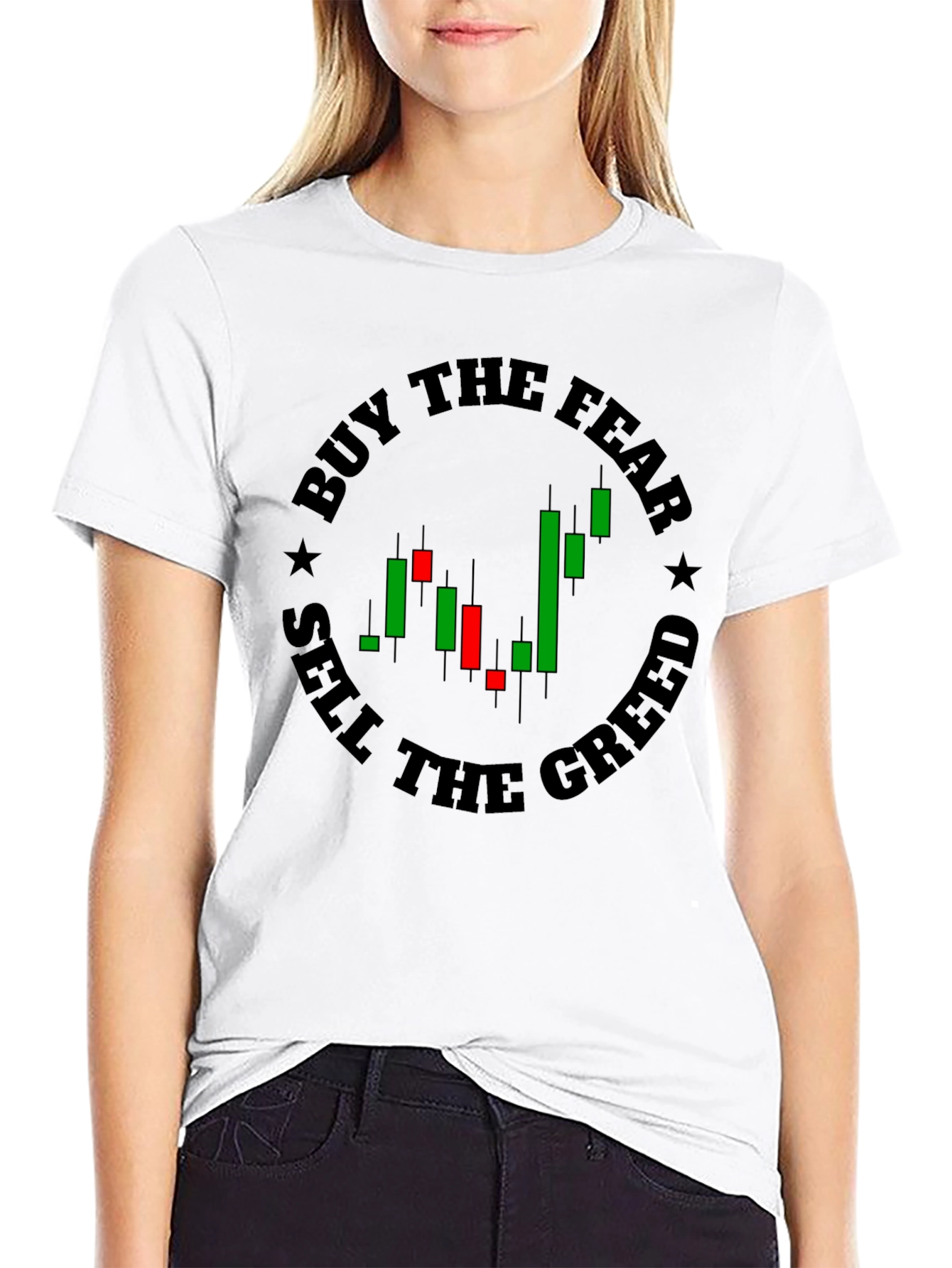 Buy the Fear Sell the Greed Tee