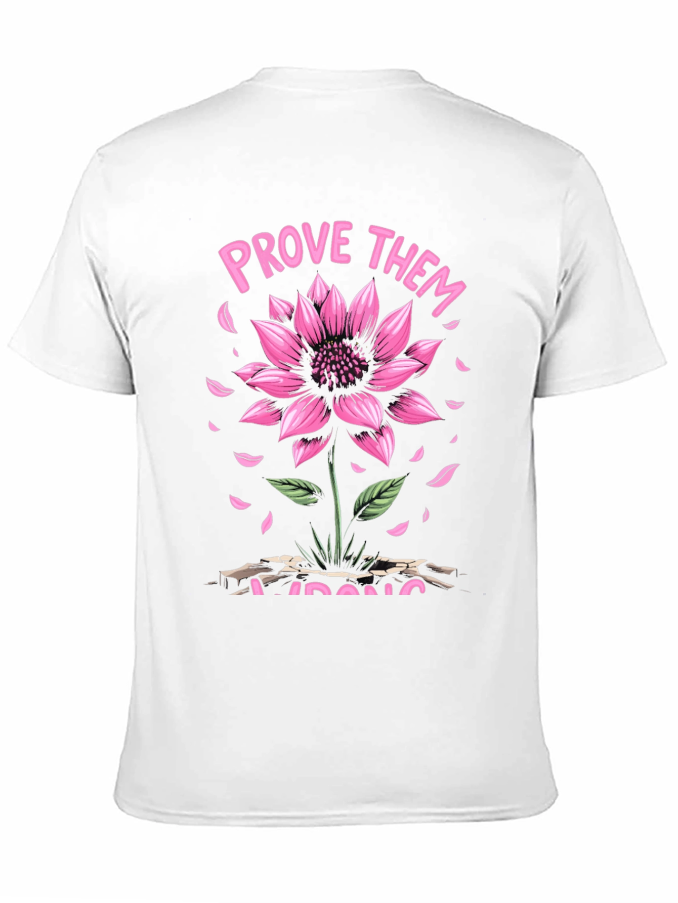 Prove Them Wrong Graphic Tee
