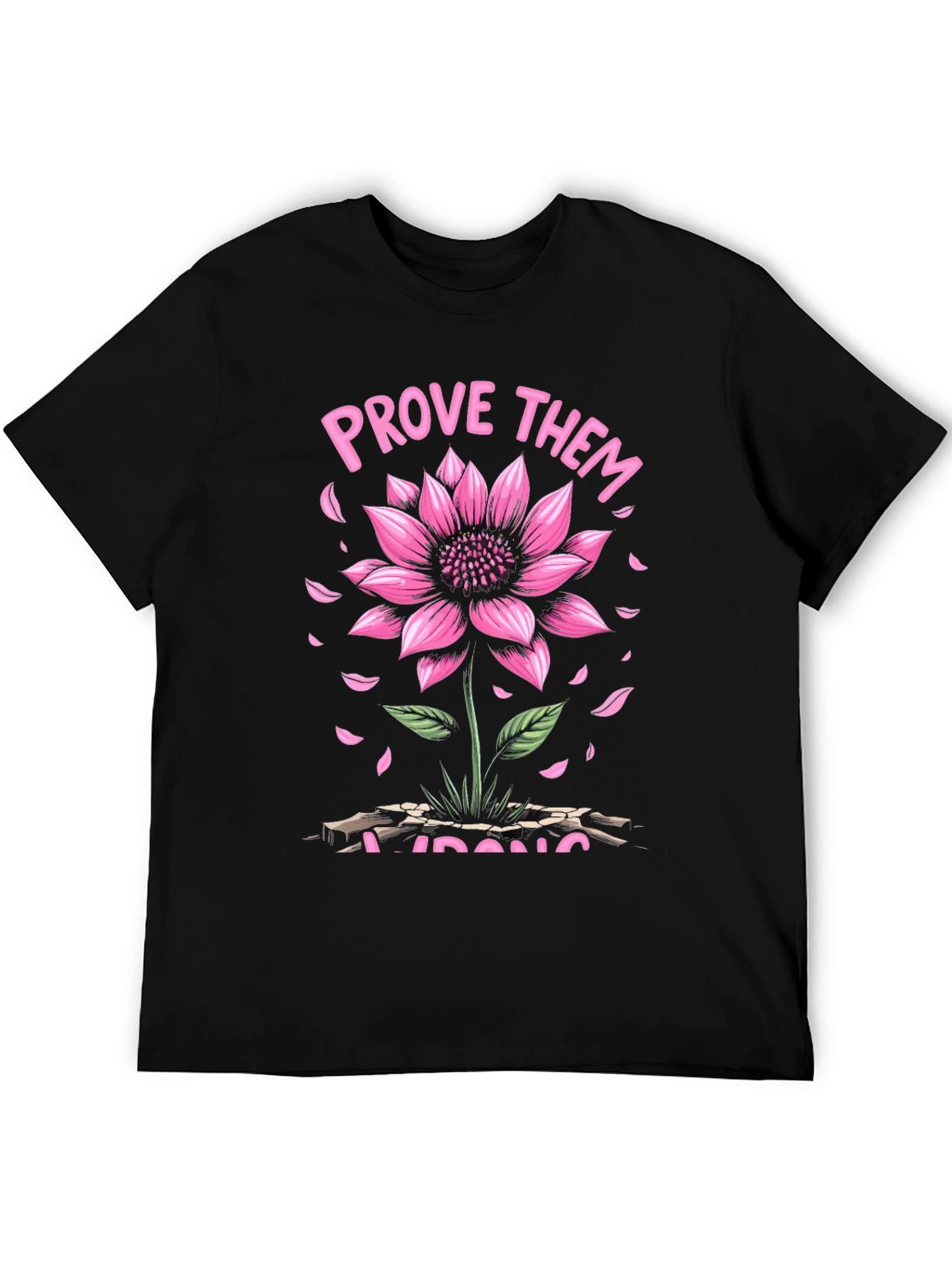 Prove Them Wrong Graphic Tee