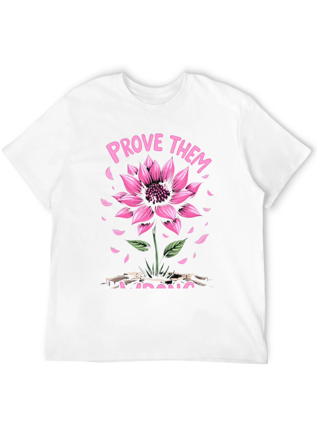Prove Them Wrong Graphic Tee