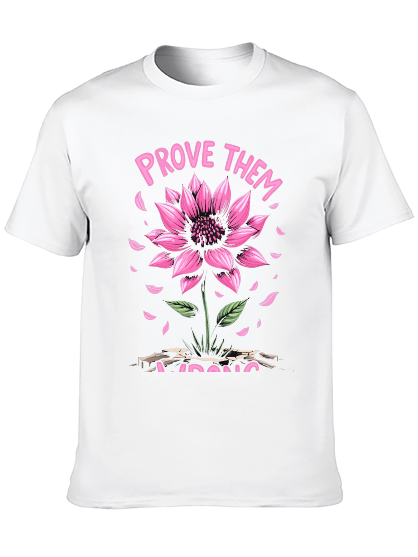 Prove Them Wrong Graphic Tee