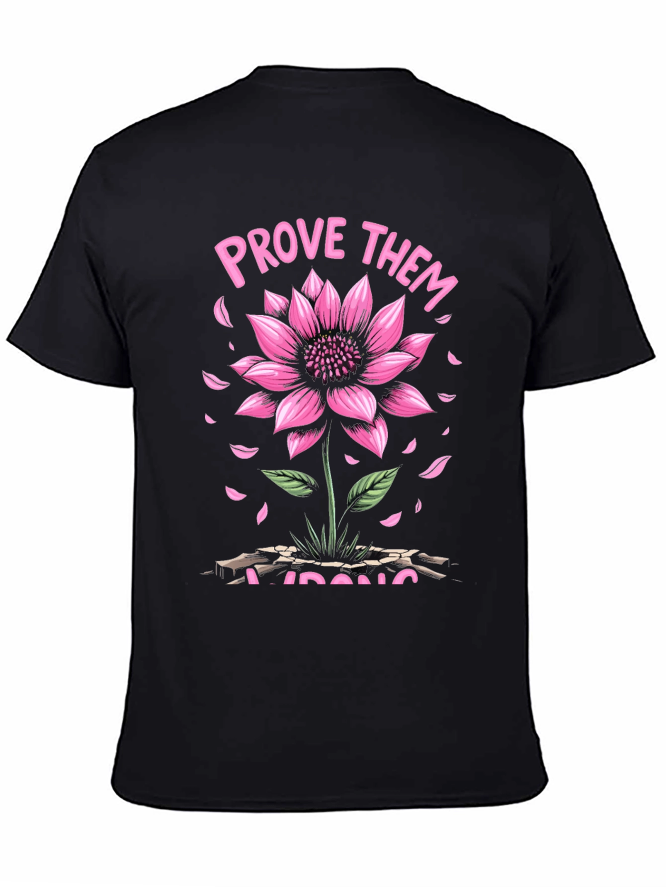 Prove Them Wrong Graphic Tee