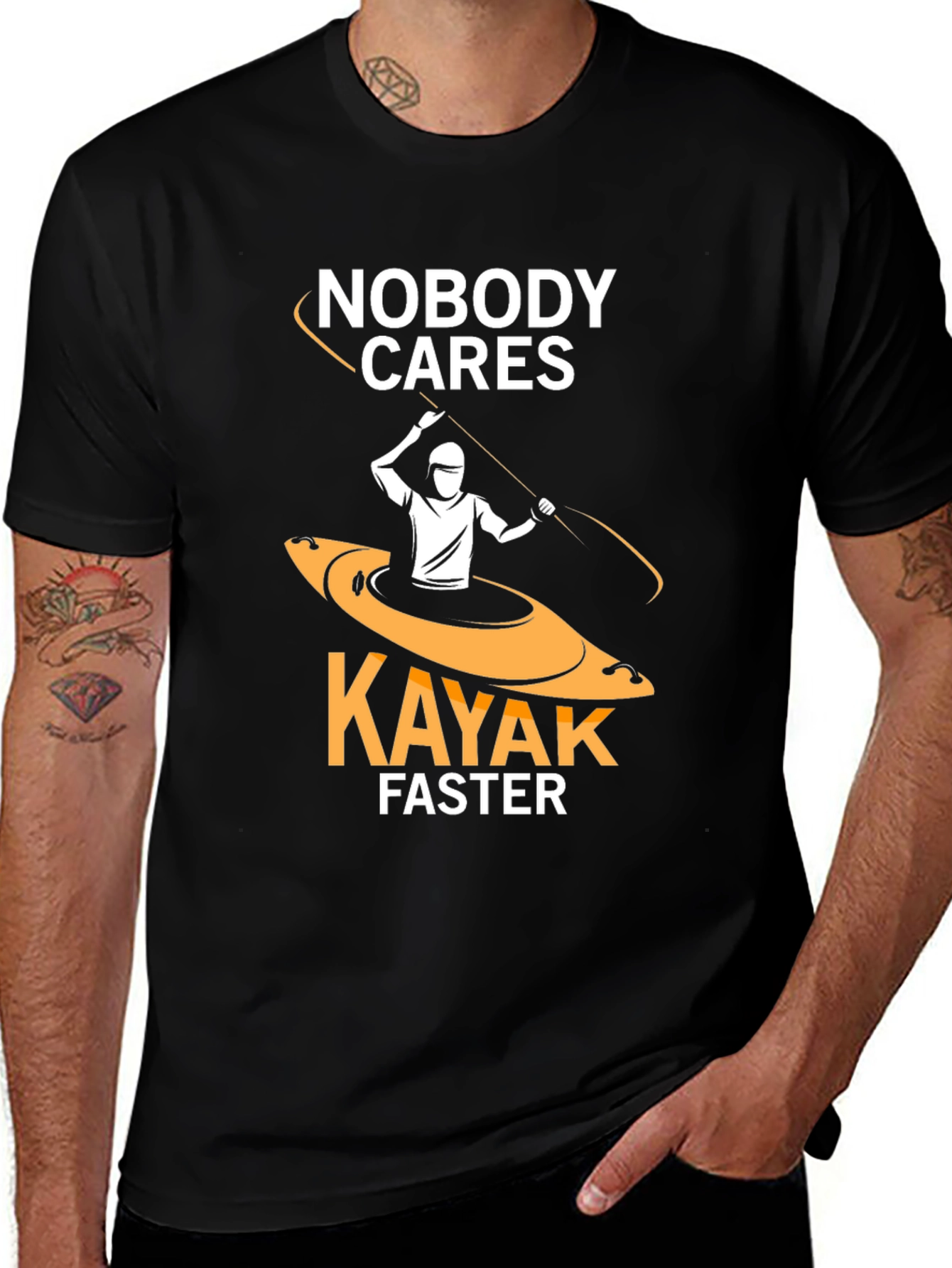 Nobody Cares Kayak Faster Funny T-Shirt