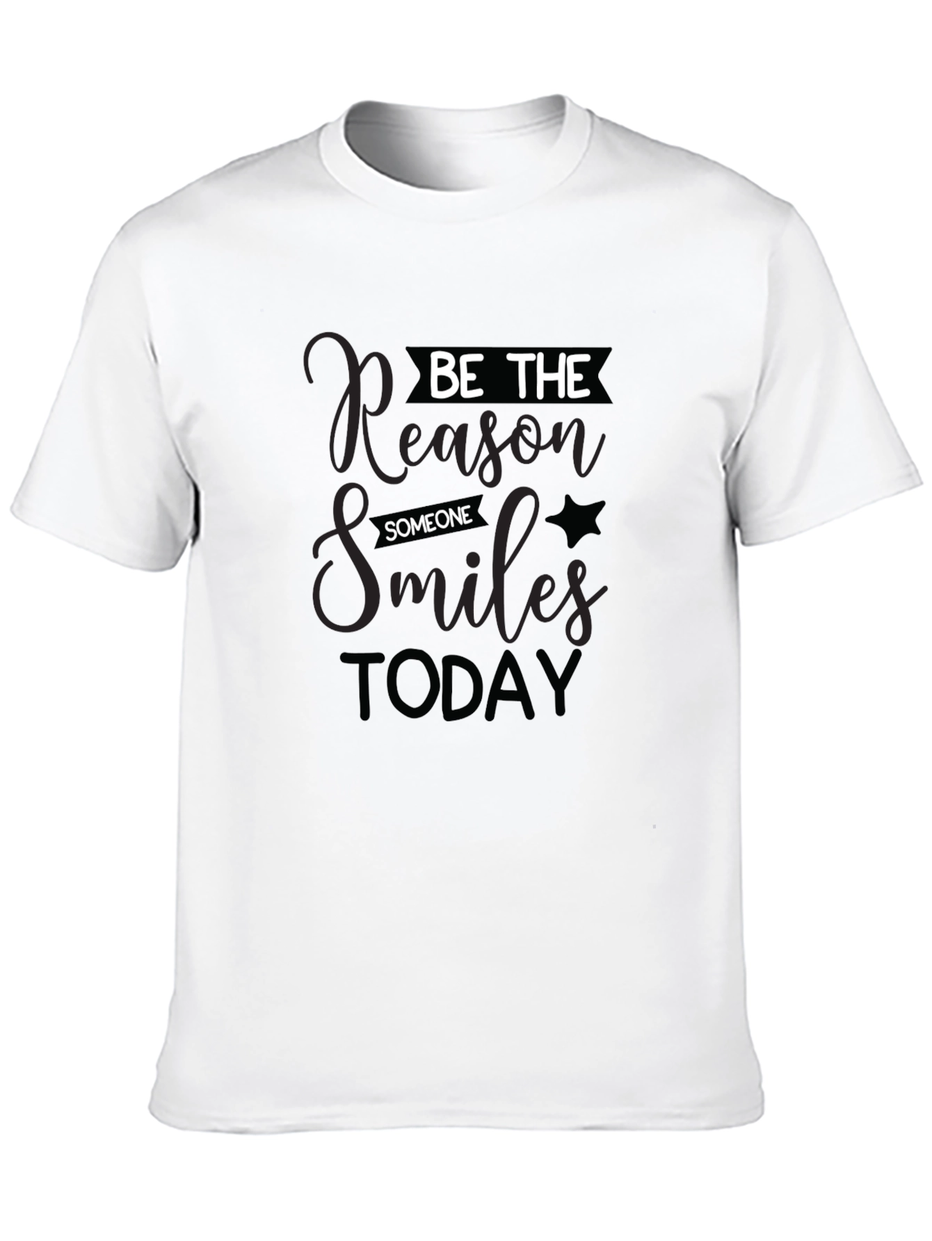 Be the Reason Someone Smiles T-Shirt